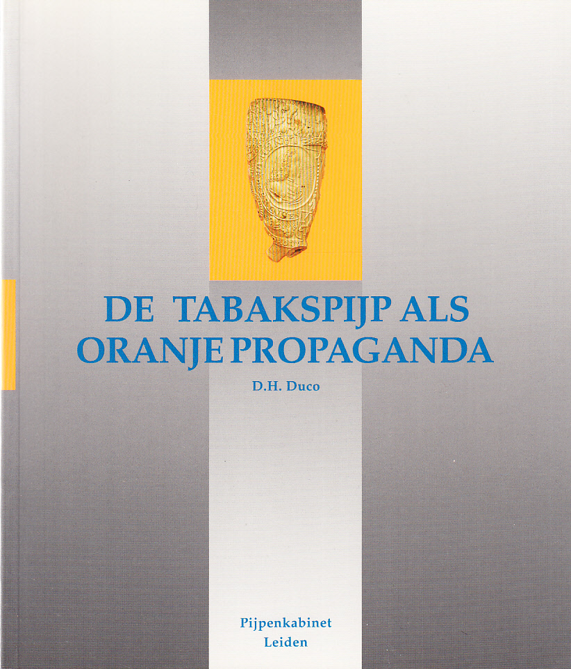 De tabakspijp als Oranje propaganda.