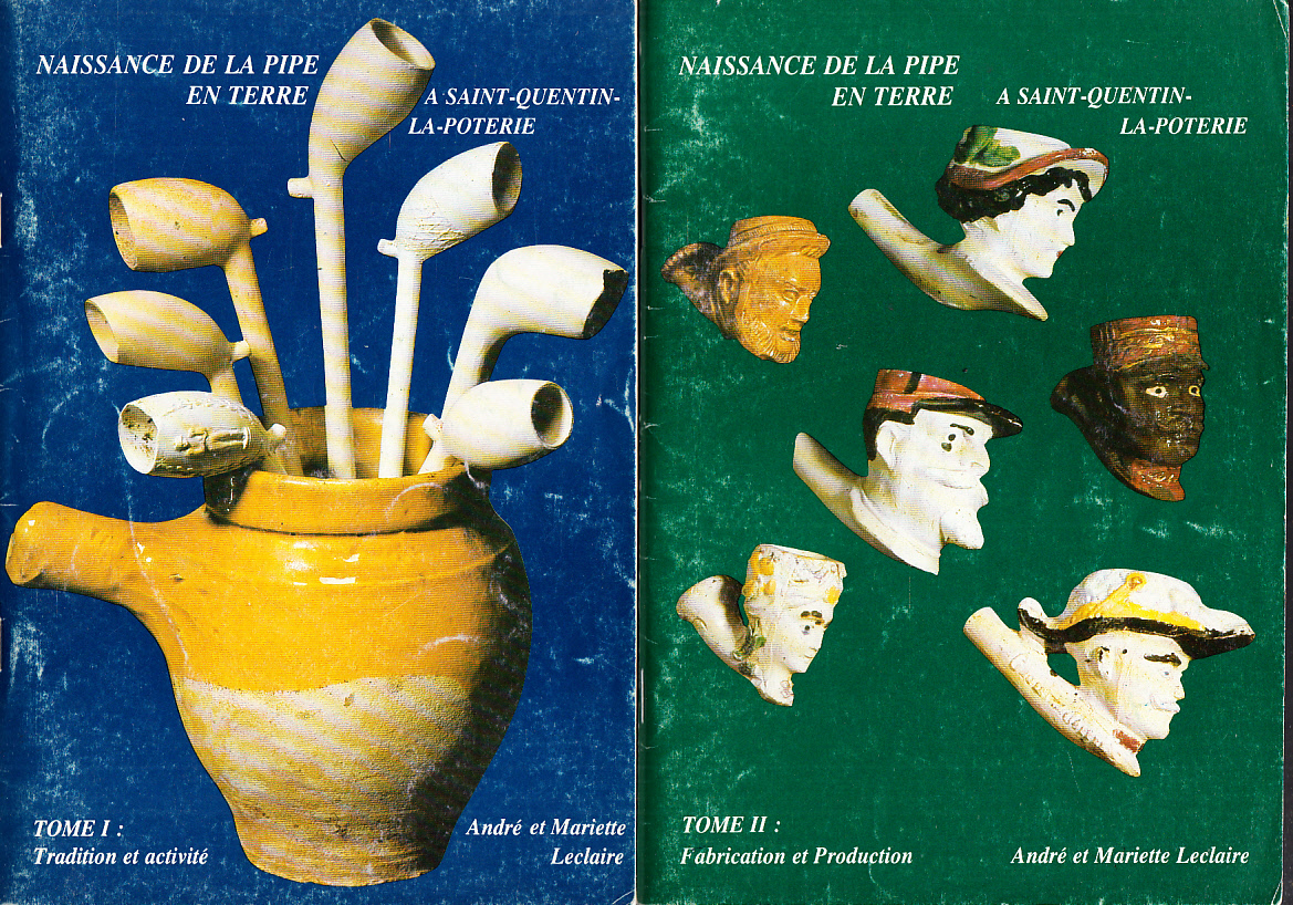 Naissance de la pipe en terre à Saint-Quentin-la-Poterie. Tome I. Tradition et Activité. [... 2. Fabrication et Production].