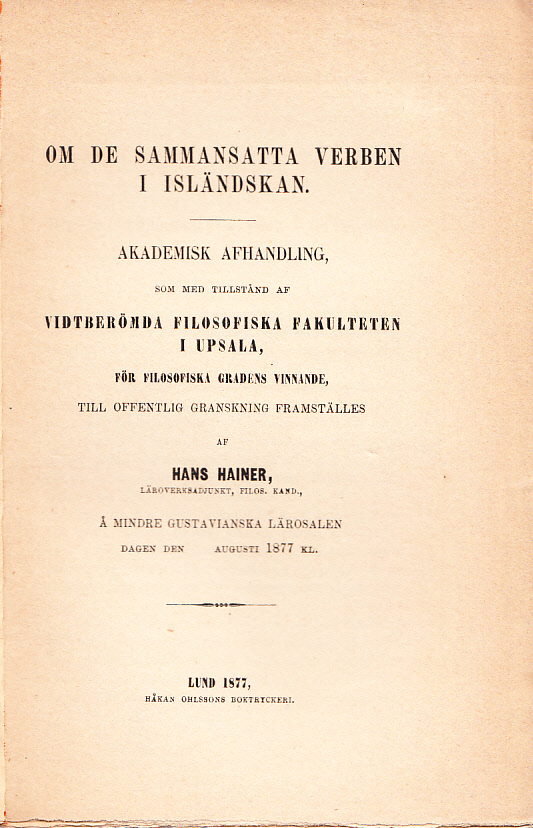 Om de sammansatta verben i isländskan. Akademisk afhandling ... af Hans Hainer ...