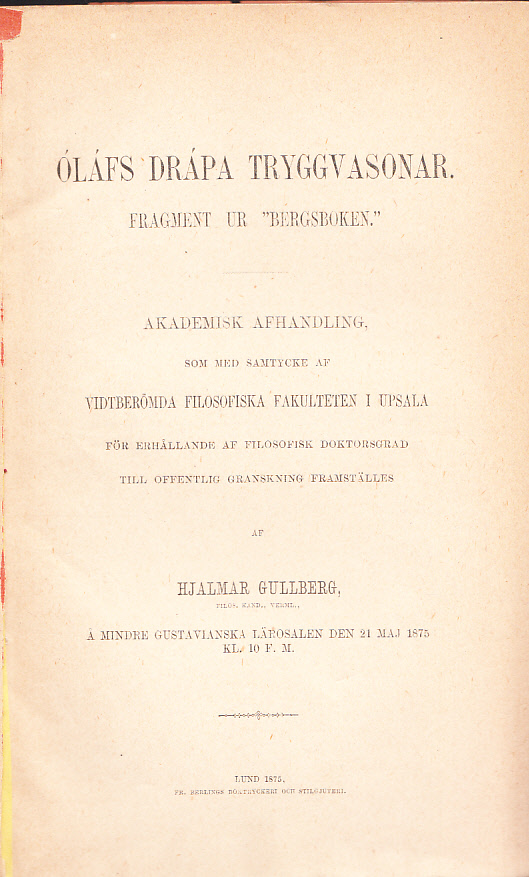 Óláfs drápa Tryggvasonar. Fragment ur "Bergsboken". Akademisk afhandling ... af Hjalmar Gullberg ...