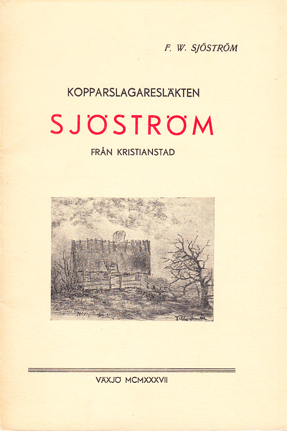Kopparslagaresläkten Sjöström från Kristianstad.