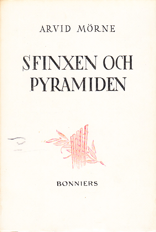Sfinxen och pyramiden. [Utg. av] Albert Bonniers förlag.