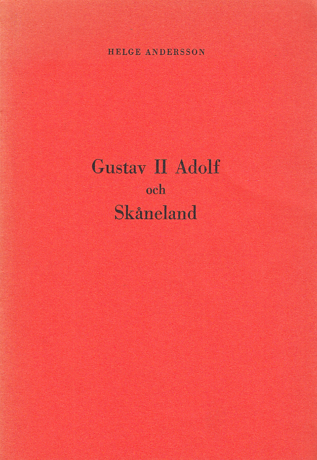 Gustav II Adolf och Skåneland.