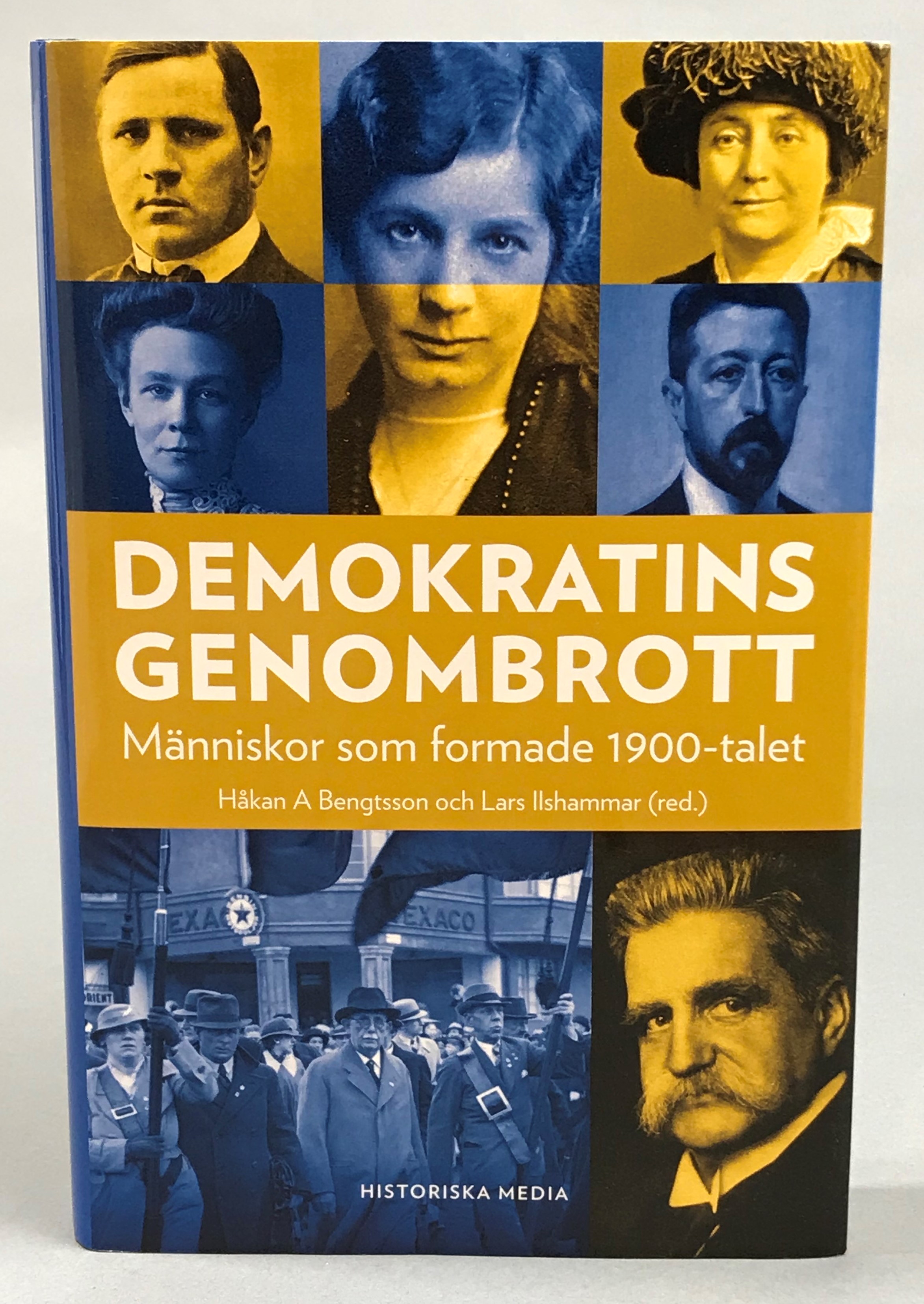 Demokratins genombrott. Människor som formade 1900-talet. [Utg. av] Historiska Media.
