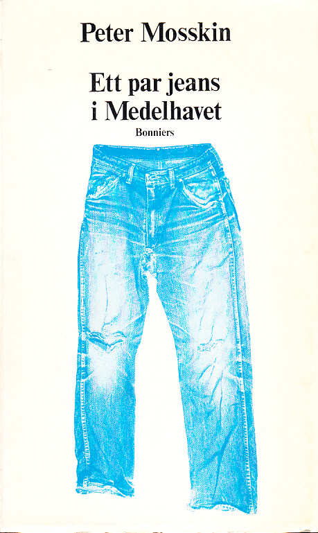 Ett par jeans i Medelhavet. [Utg. av] Bonniers.