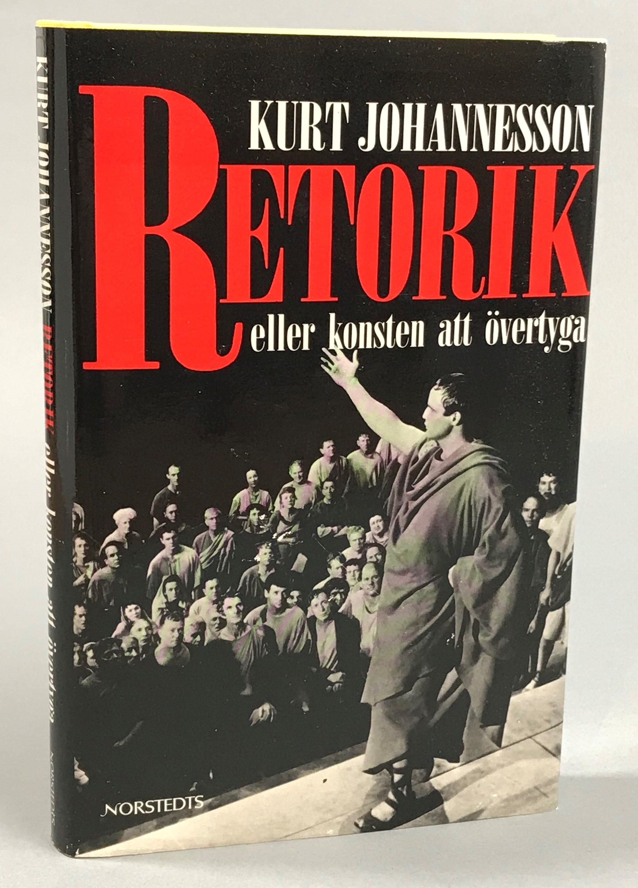 Retorik eller konsten att övertyga. [Utg. av] Norstedts.