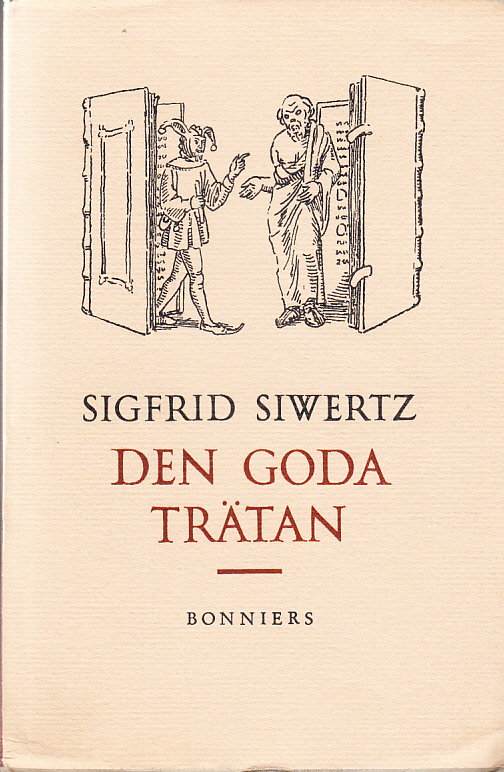 Den goda trätan. [Utg. av] Bonniers.