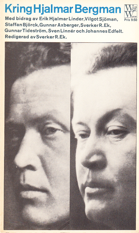 Kring Hjalmar Bergman. Med bidrag av Erik Hjalmar Linder, Vilgot Sjöman, Staffan Björck, Gunnar Axberger, Sverker R. Ek, Gunnar Tideström, Sven Linnér och Johannes Edfelt. [Utg. av] Wahlström & Widstrand.