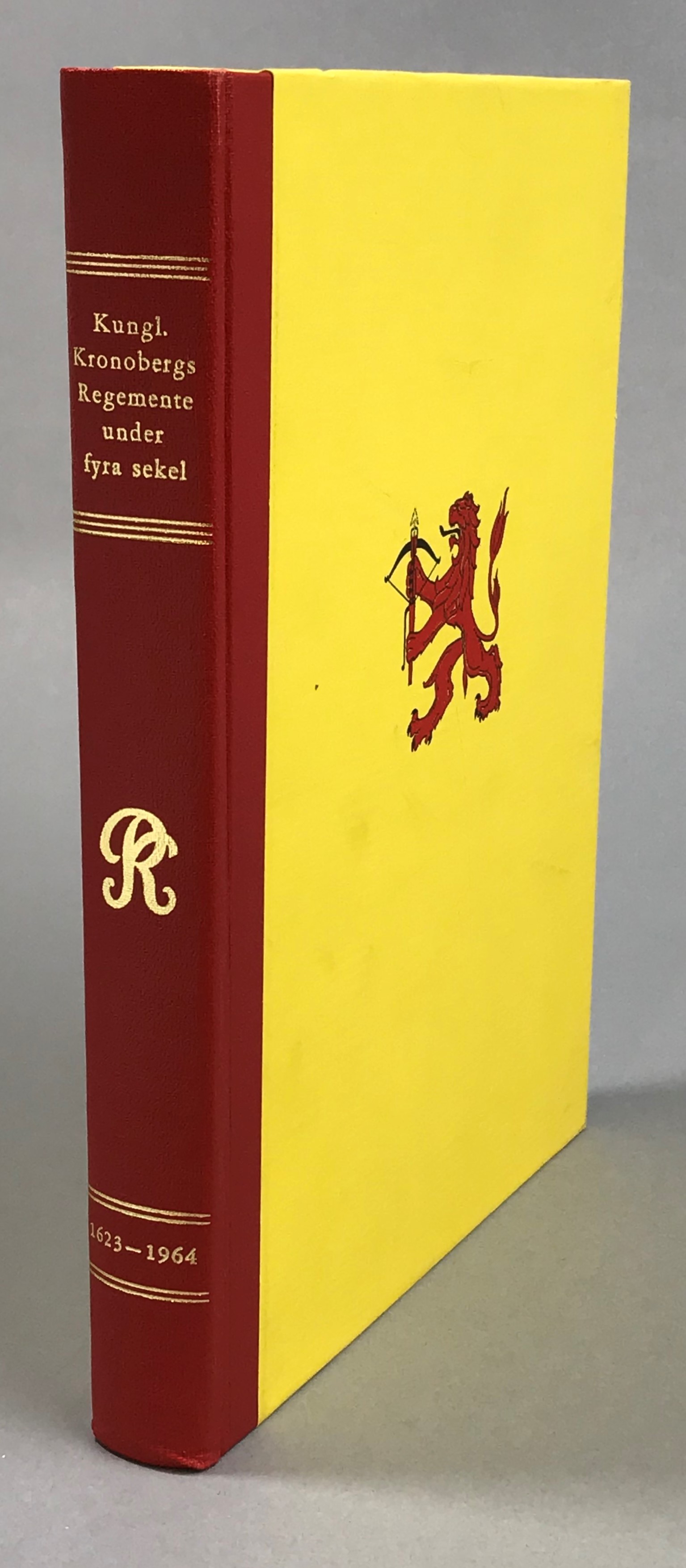 Kungl. Kronobergs Regemente under fyra sekel 1623-1964.