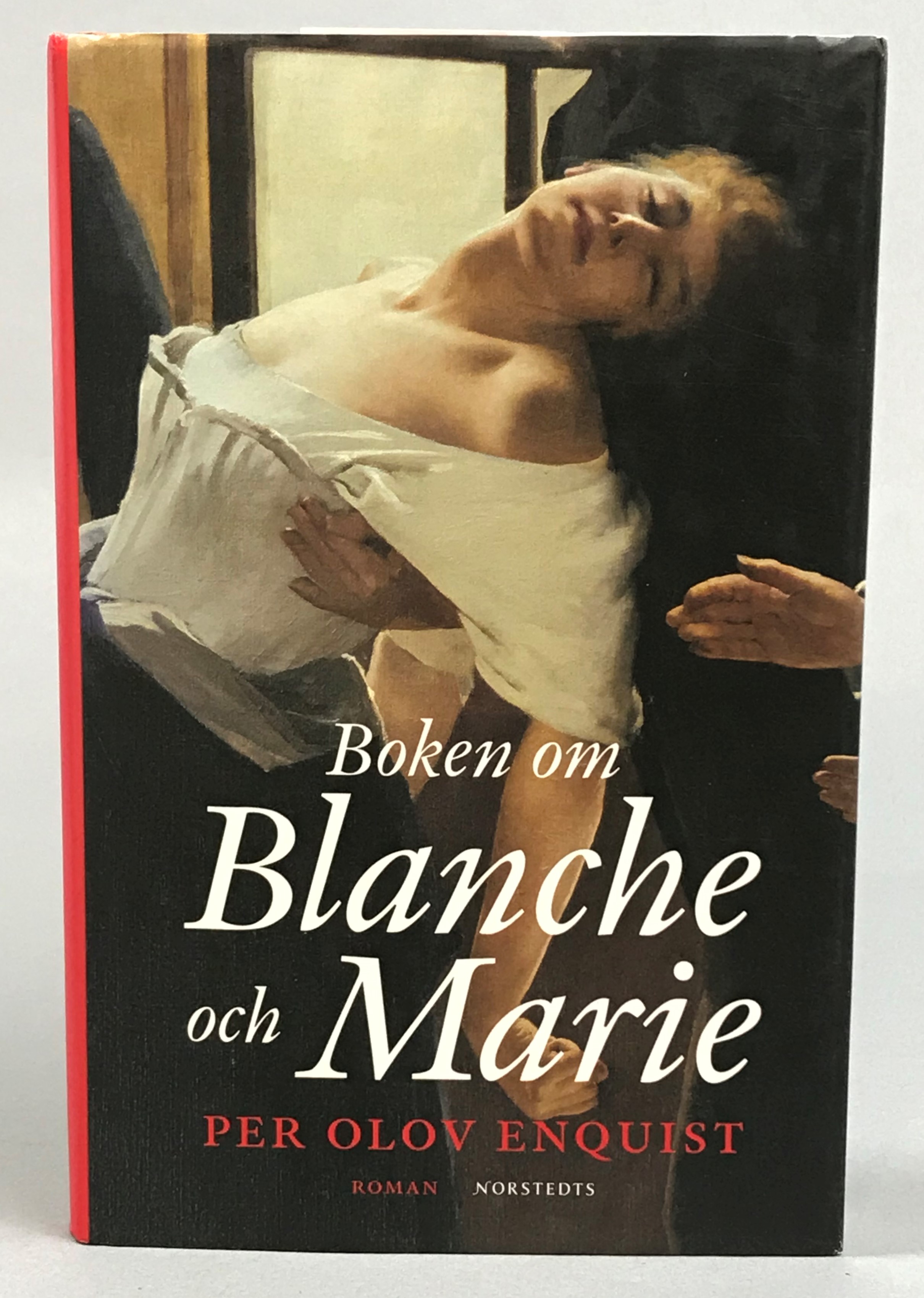 Boken om Blanche och Marie. Roman. [Utg. av] Norstedts.