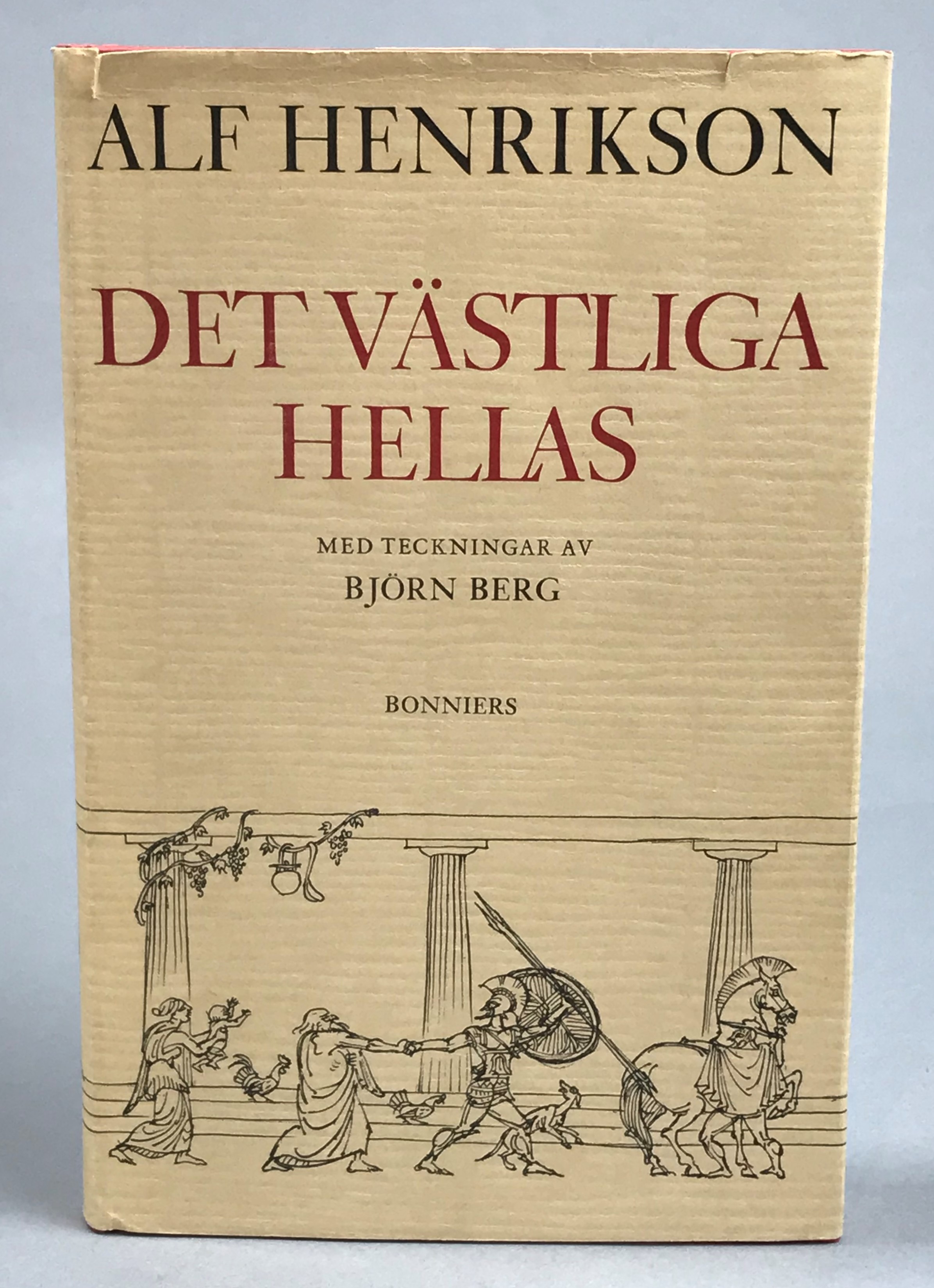 Det västliga Hellas. Med teckningar av Björn Berg. [Utg. av] Bonniers.