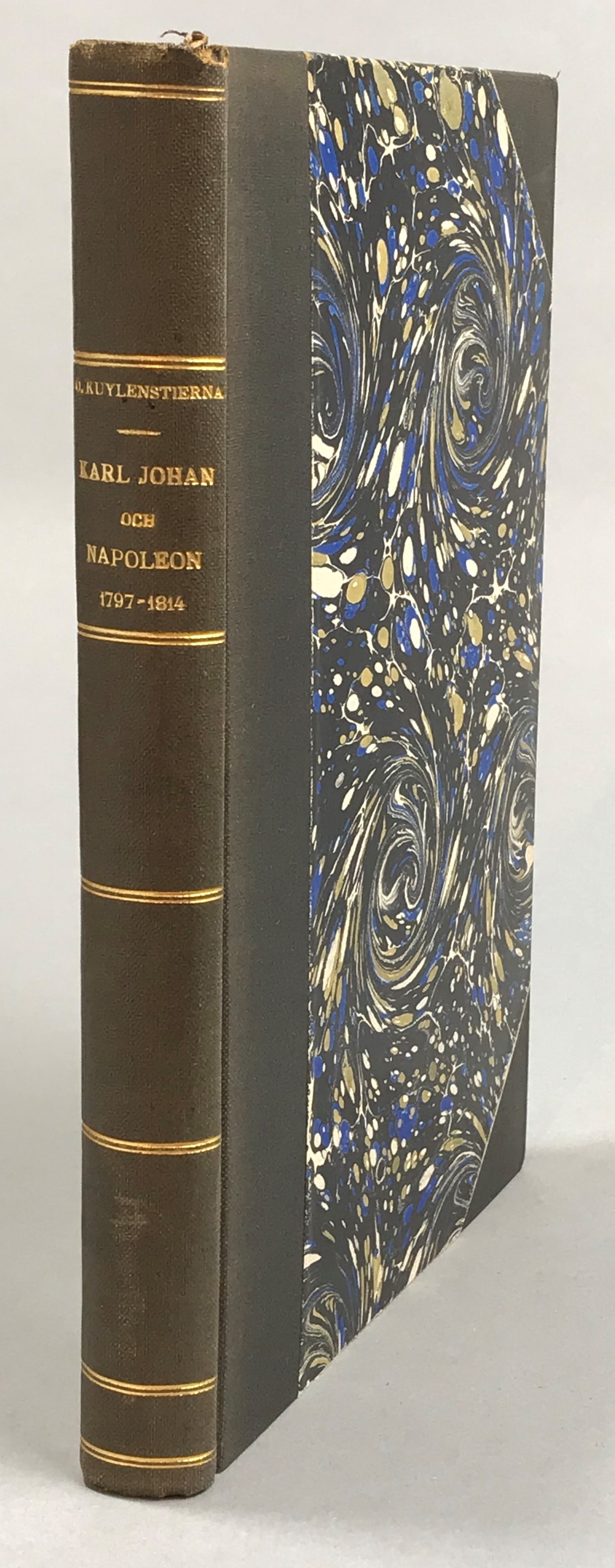 Karl Johan och Napoleon 1797-1814. Till Sveriges historia under den senaste stora europeiska krisen. [Utg. av] Hugo Gebers förlag.