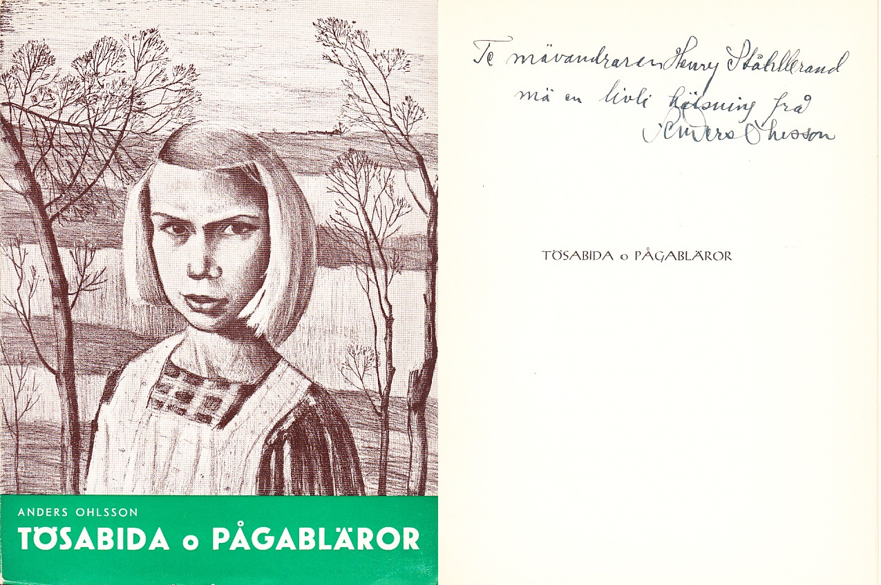 Tösabida o pågabläror. [Dikter]. [Utg. av] A. Ohlssons Bokförlag.