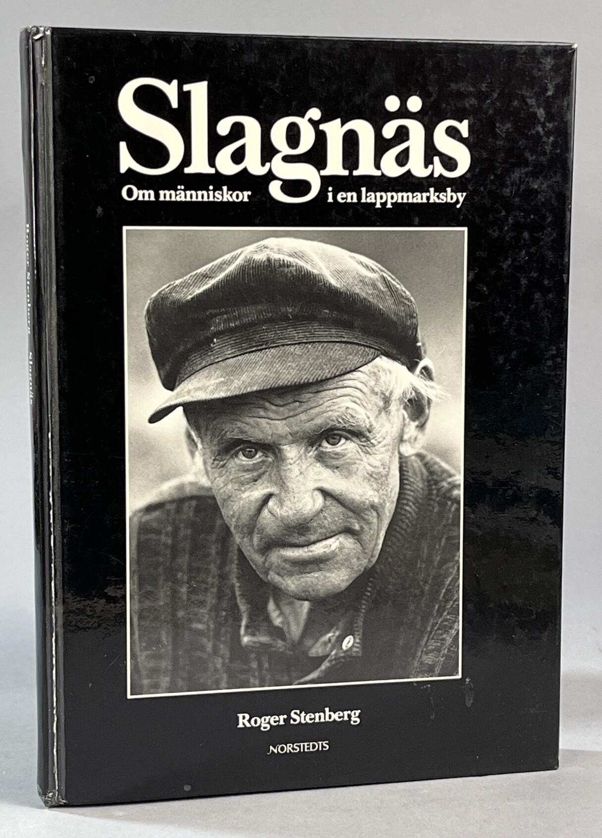Slagnäs. Om människor i en lappmarksby.
