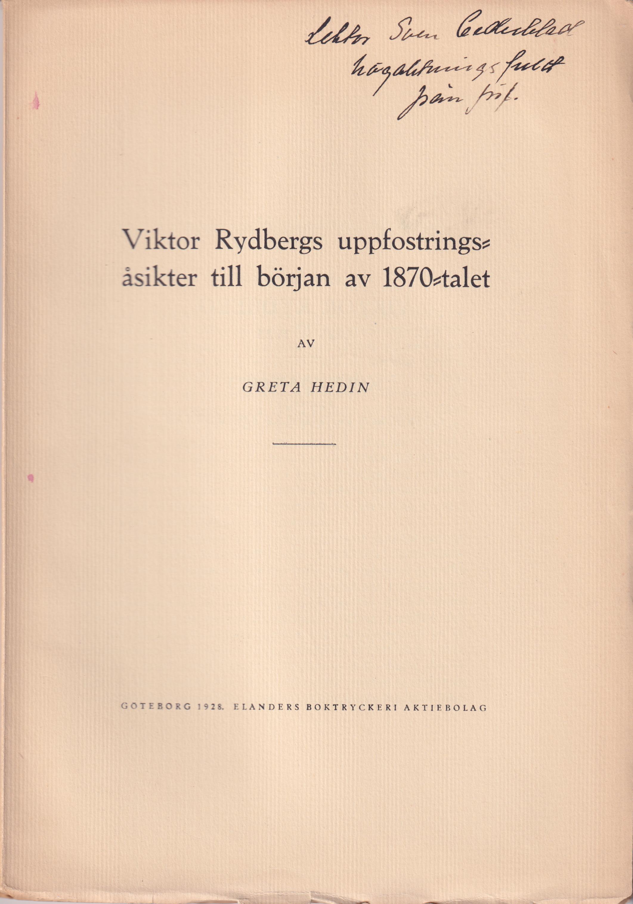 Viktor Rydbergs uppfostringsåsikter till början av 1870-talet [= rubrik].