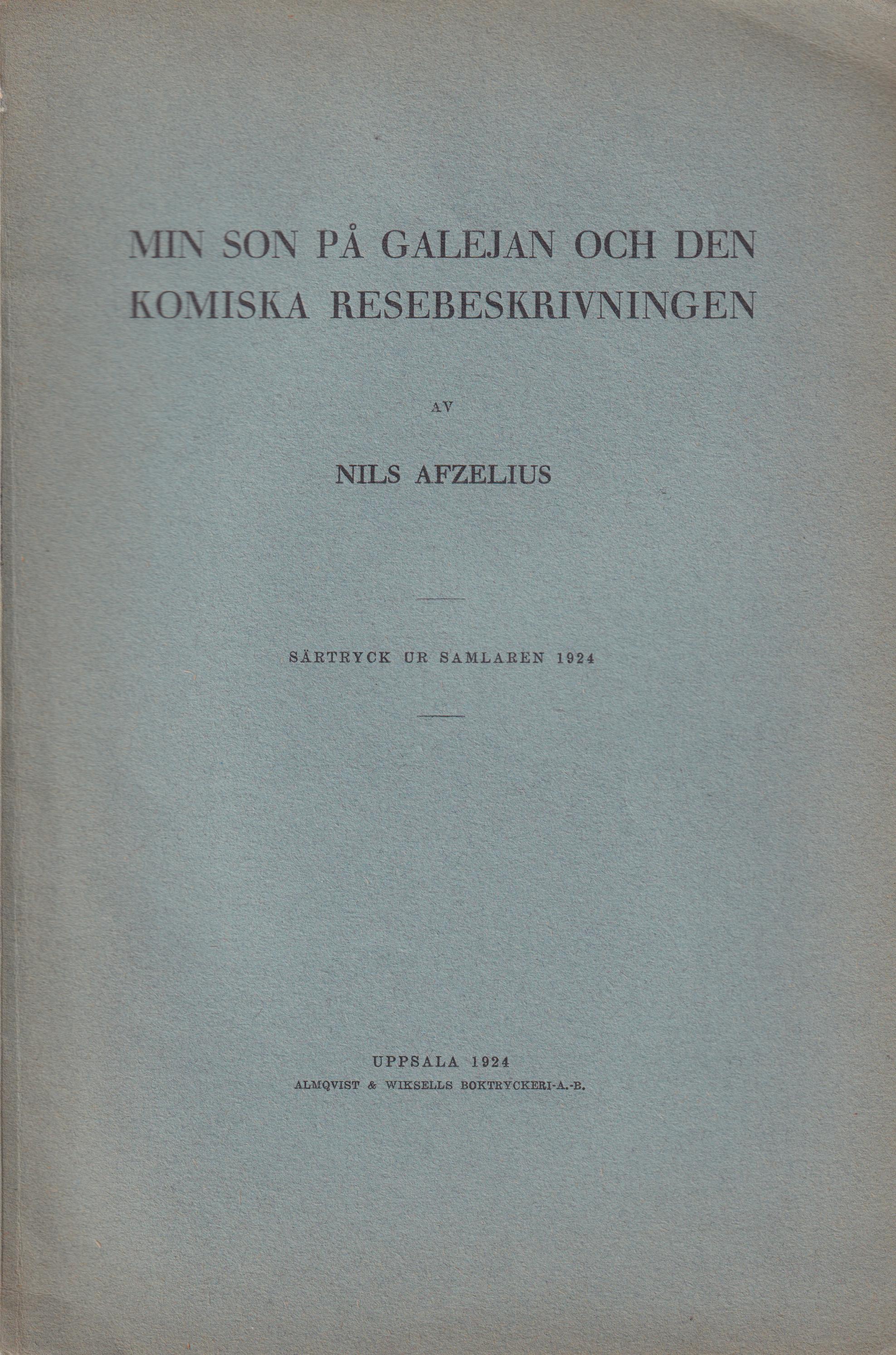 Min son på galejan och den komiska resebeskrivningen [= rubrik].