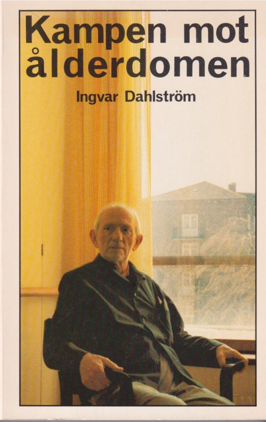Kampen mot ålderdomen. [Utg. av] LiberFörlag.