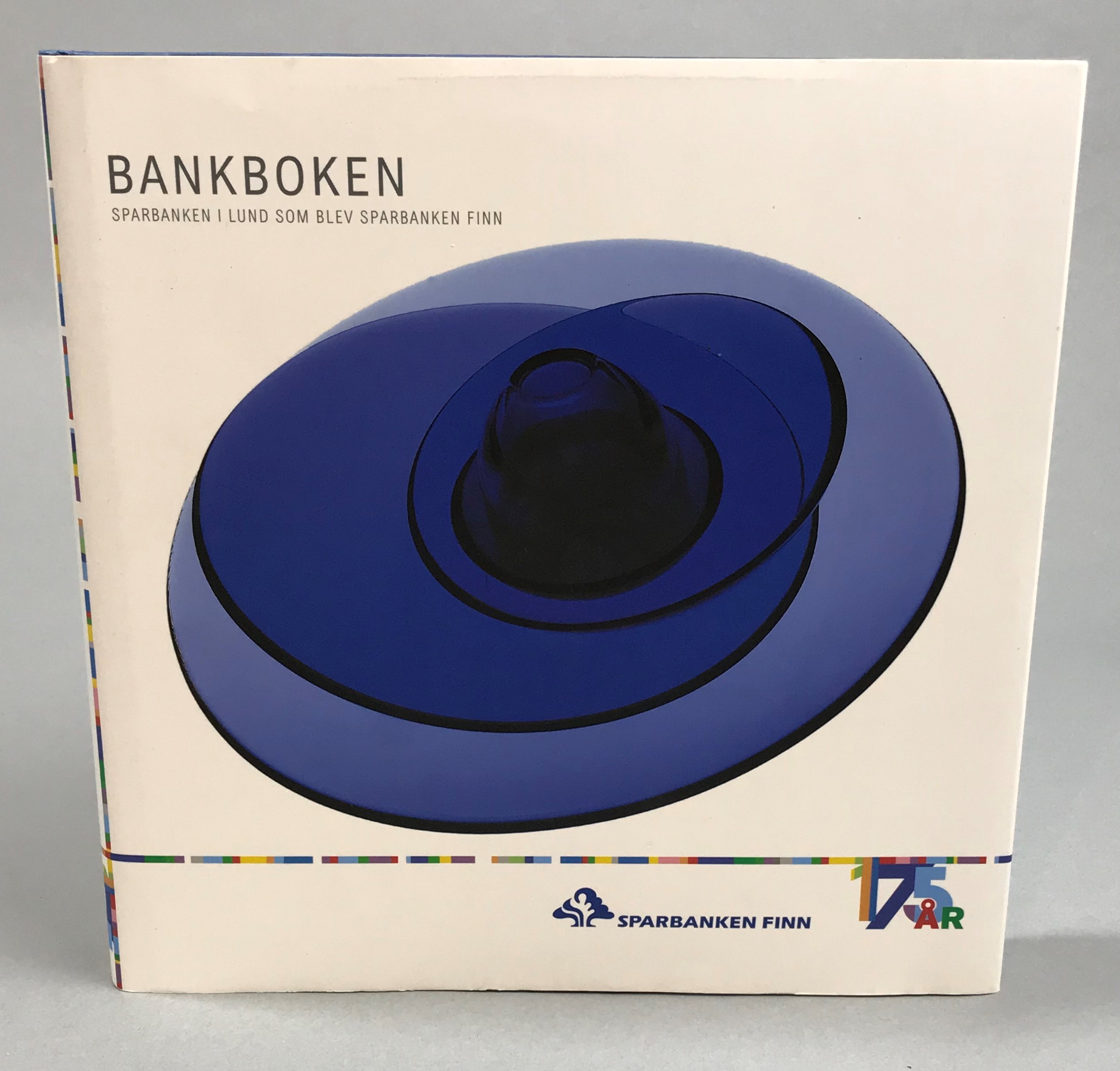 Bankboken. Sparbanken i Lund som blev Sparbanken Finn. [Utg. av] Natur & Kultur.