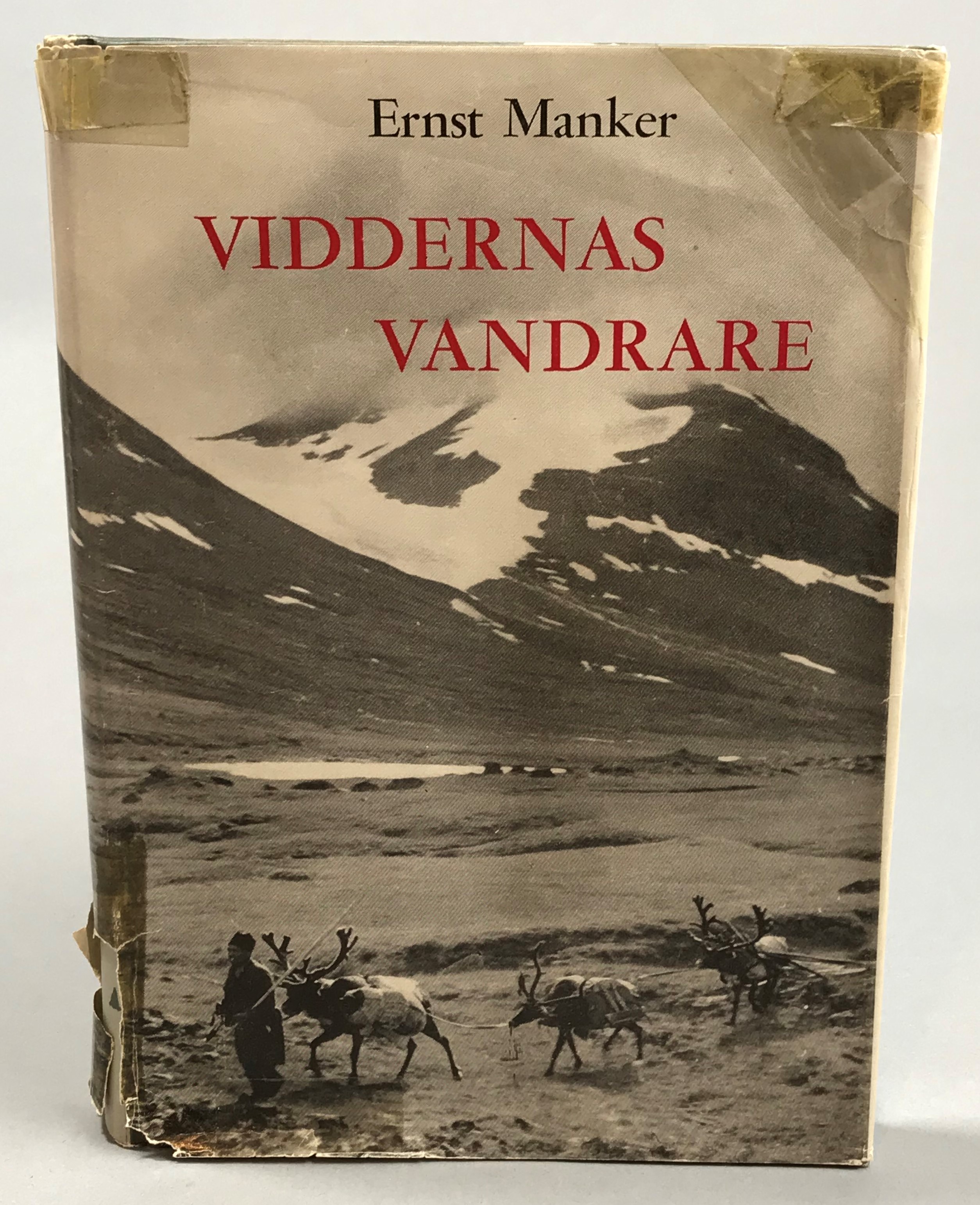 Viddernas vandrare. Valda skildringar från landet i norr av Ernst Manker. [Utg. av] Folkets i Bilds förlag.