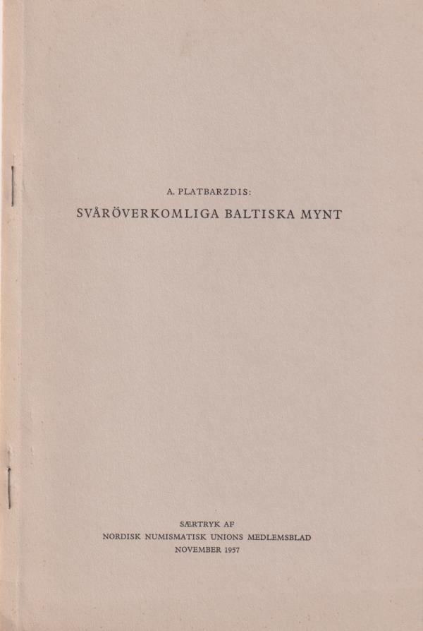 Svåröverkomliga baltiska mynt [= rubrik].