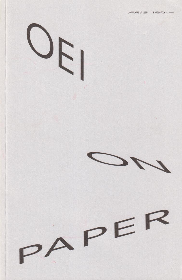 OEI #62 2013: On paper. [Utg. av] Tidskriften OEI.