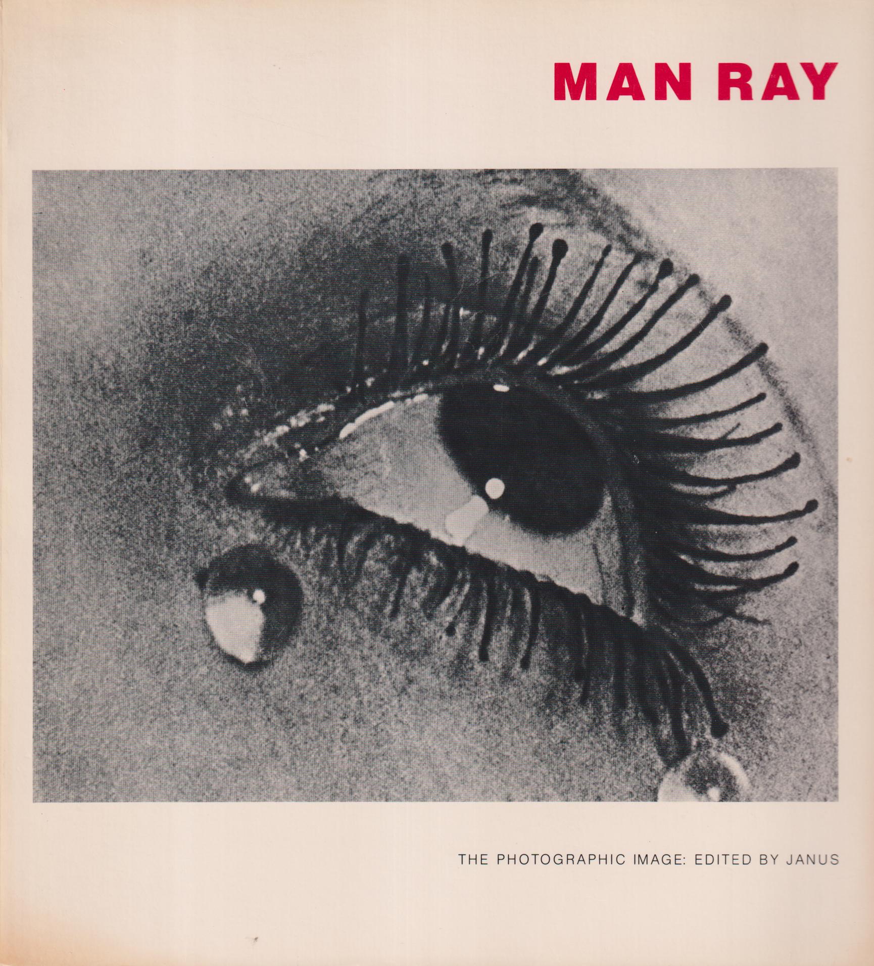 Man Ray. The Photographic Image. Translator: Murtha Baca.