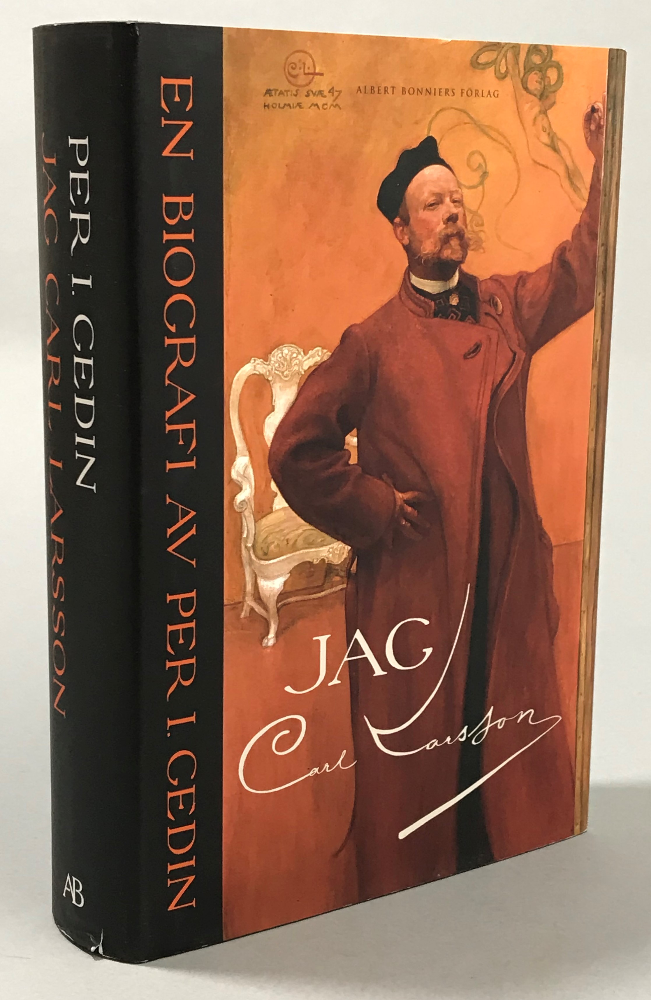 Jag Carl Larsson. En biografi. [Utg. av] Albert Bonniers förlag.
