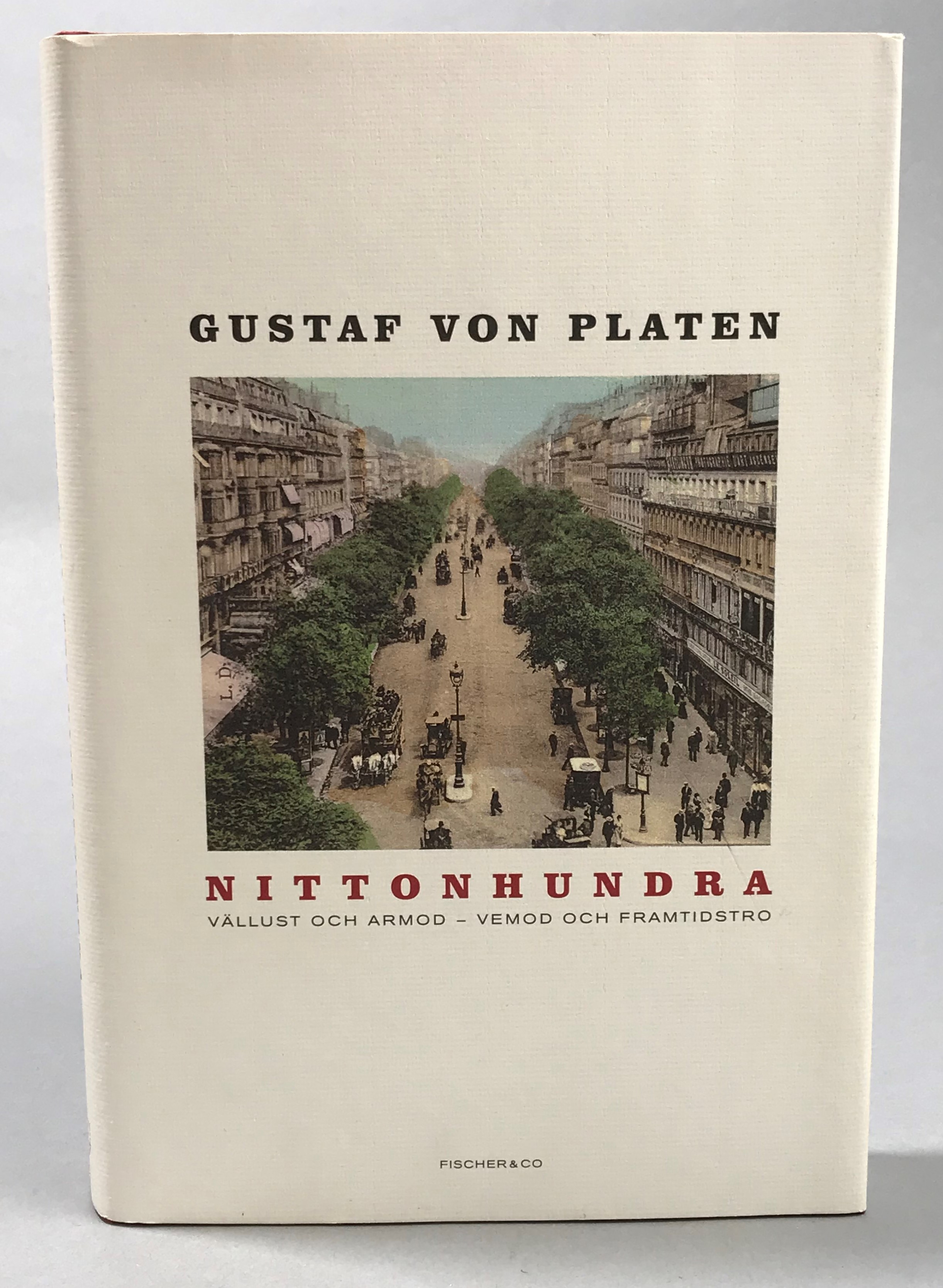 Nittonhundra. [Vällust och armod - vemod och framtidstro]. [Utg. av] Fischer & Co.