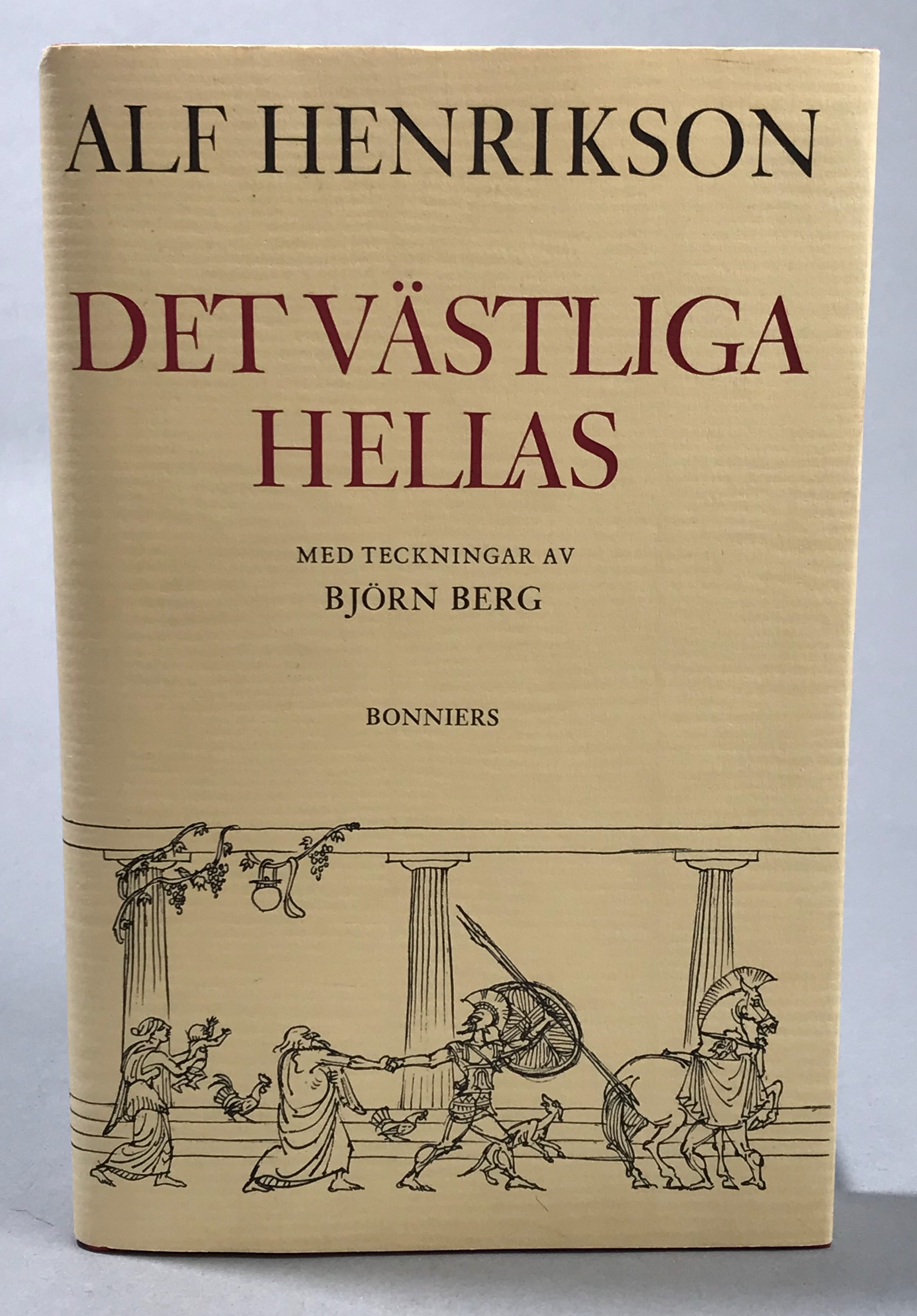 Det västliga Hellas. Med teckningar av Björn Berg. [Utg. av] Bonniers.