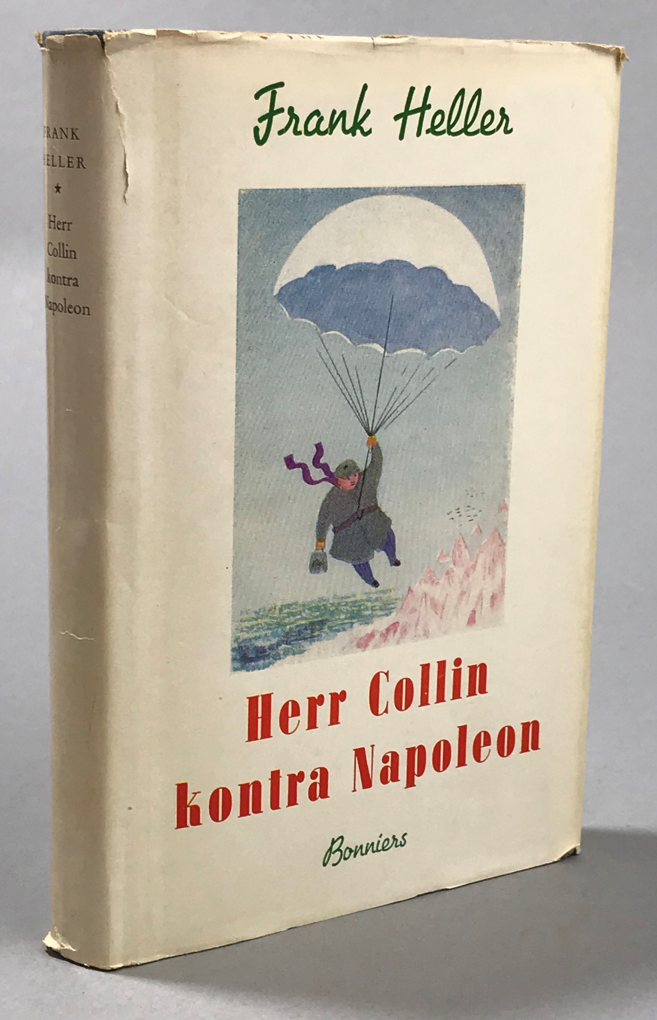 Herr Collin kontra Napoleon. Roman. [Utg. av] Albert Bonniers förlag.