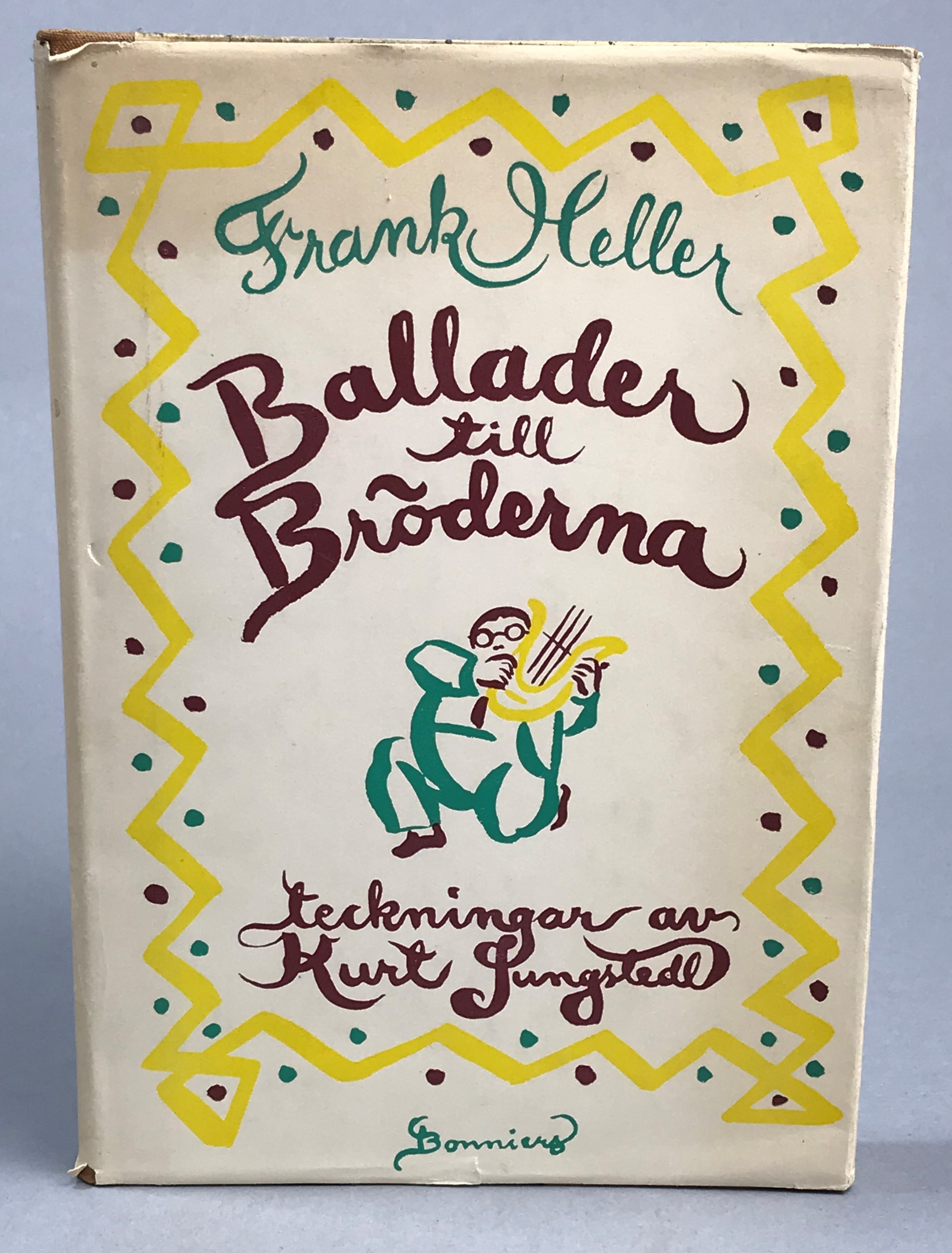 Ballader till bröderna. Illustrerad av Kurt Ljungstedt. [Utg. av] Albert Bonniers förlag.