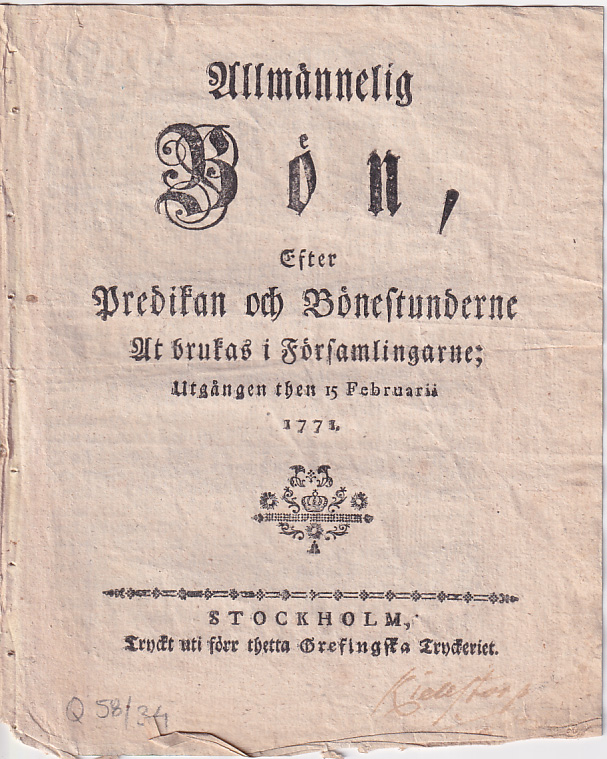 Allmännelig Bön, Efter Predikan och Bönestunderne At brukas i Församlingarne; utgången then 15 februarii 1771.