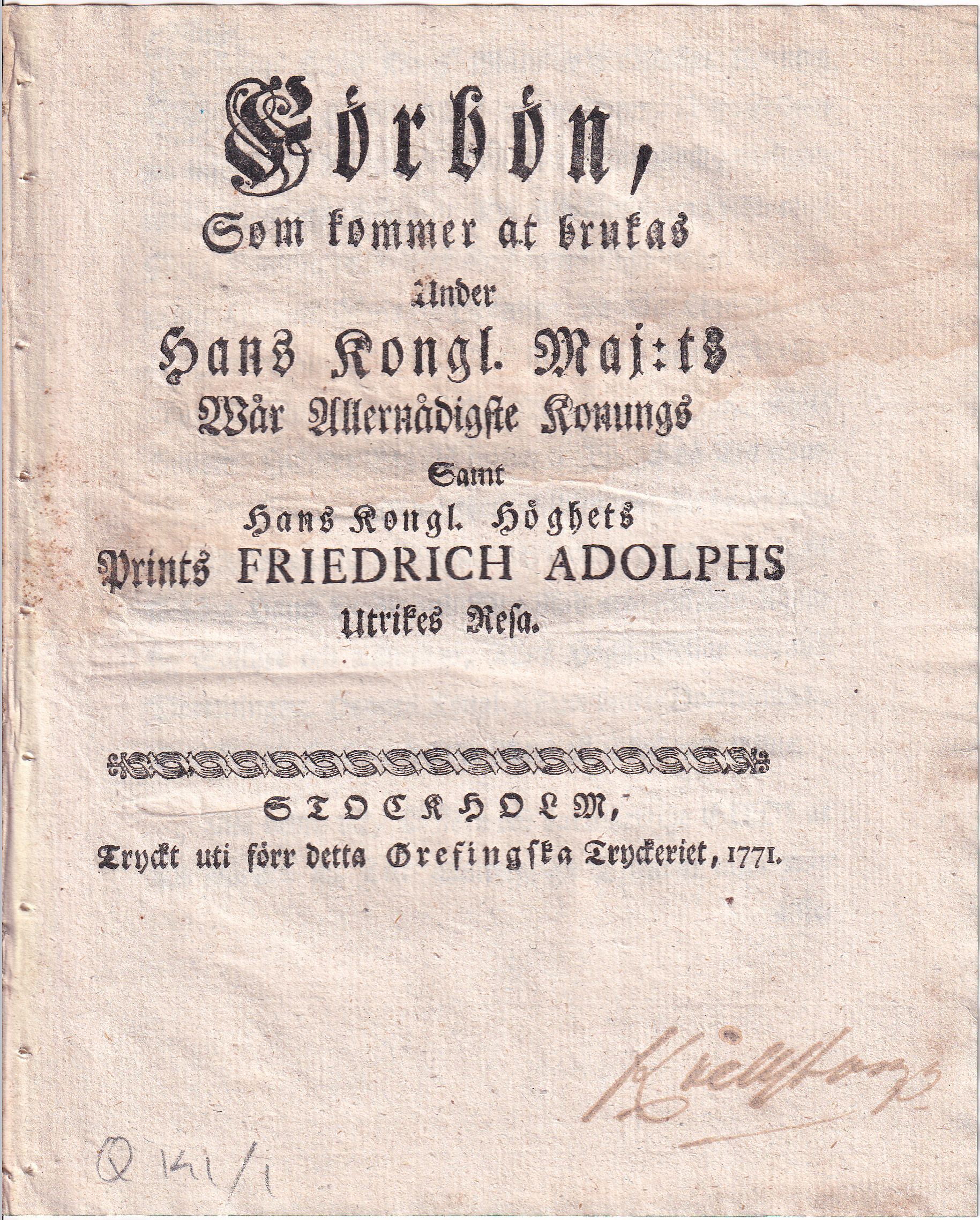 Förbön, Som kommer at brukas Under Hans Kongl. Maj:ts Wår Allernådigste Konungs Samt Hans Kongl. Höghets Prints Friedrich Adolphs Utrikes Resa.