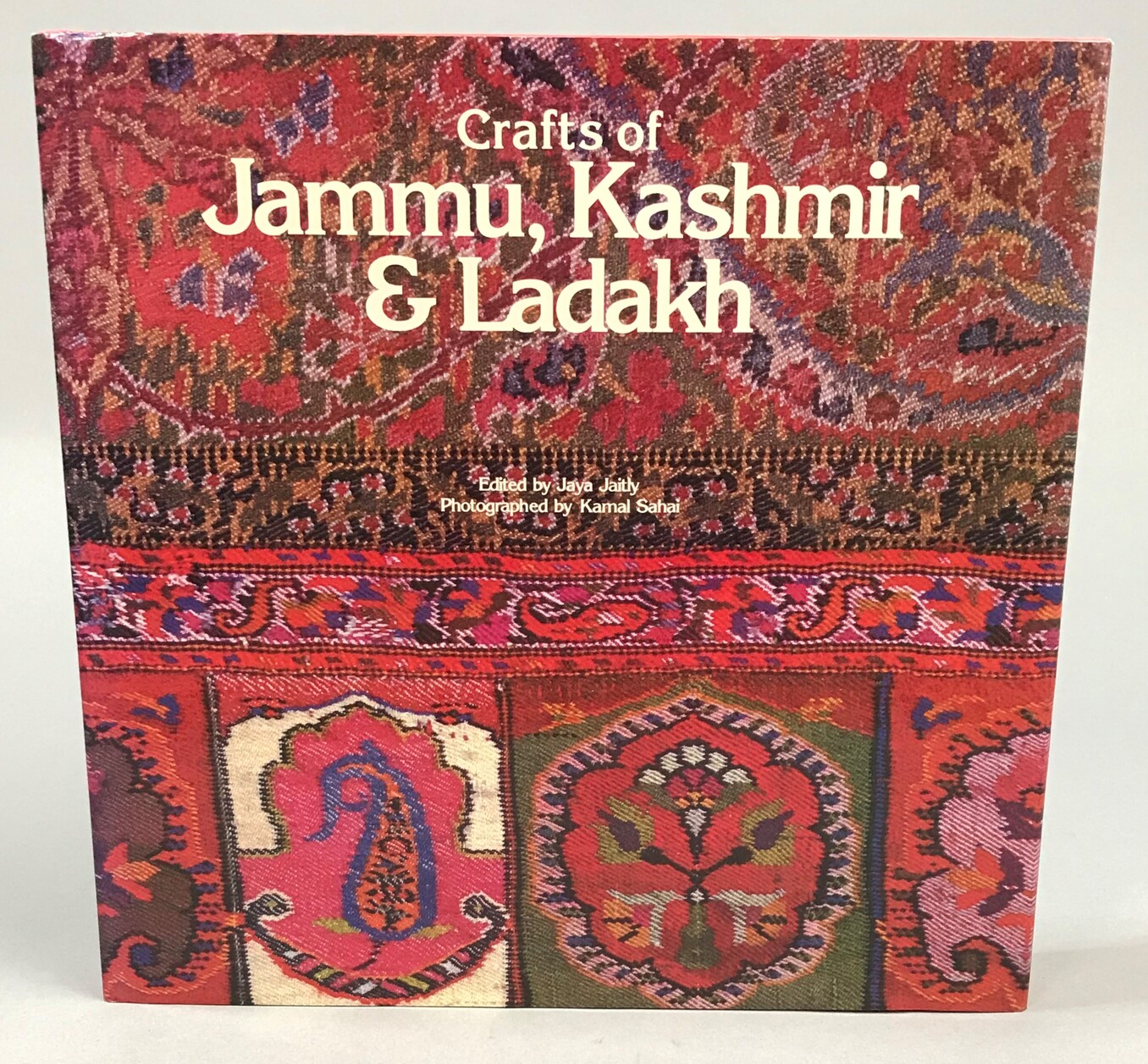 Living traditions of India. Crafts of Kashmir, Jammu & Ladakh. Photographed by Kamal Sahai.