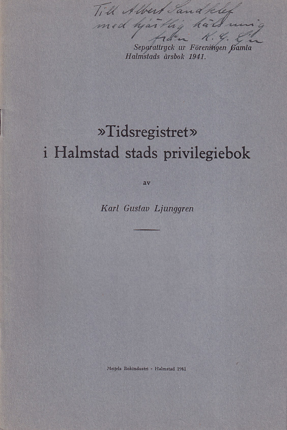 ‘Tidsregistret’ i Halmstad stads privilegiebok [= rubrik].