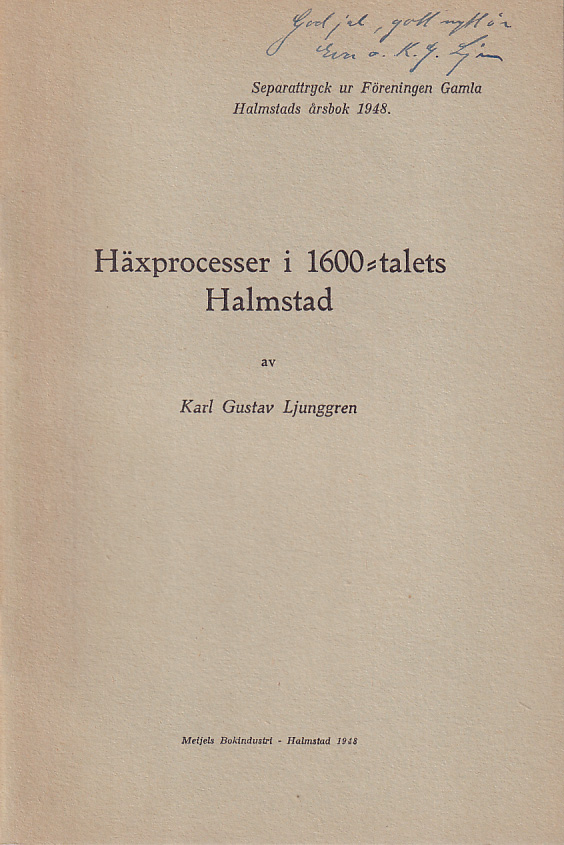 Häxprocesser i 1600-talets Halmstad [= rubrik].