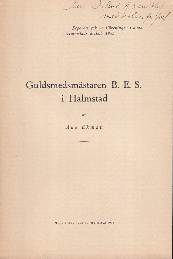 Guldsmedsmästaren B. E. S. i Halmstad [= rubrik].