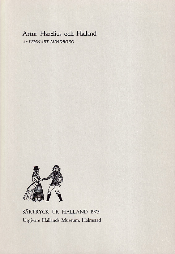 Artur Hazelius och Halland. [= rubrik].