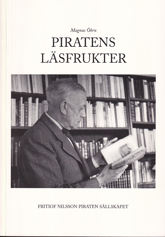 Piratens läsfrukter. [Utg. av] Fritiof Nilsson Piraten Sällskapet.