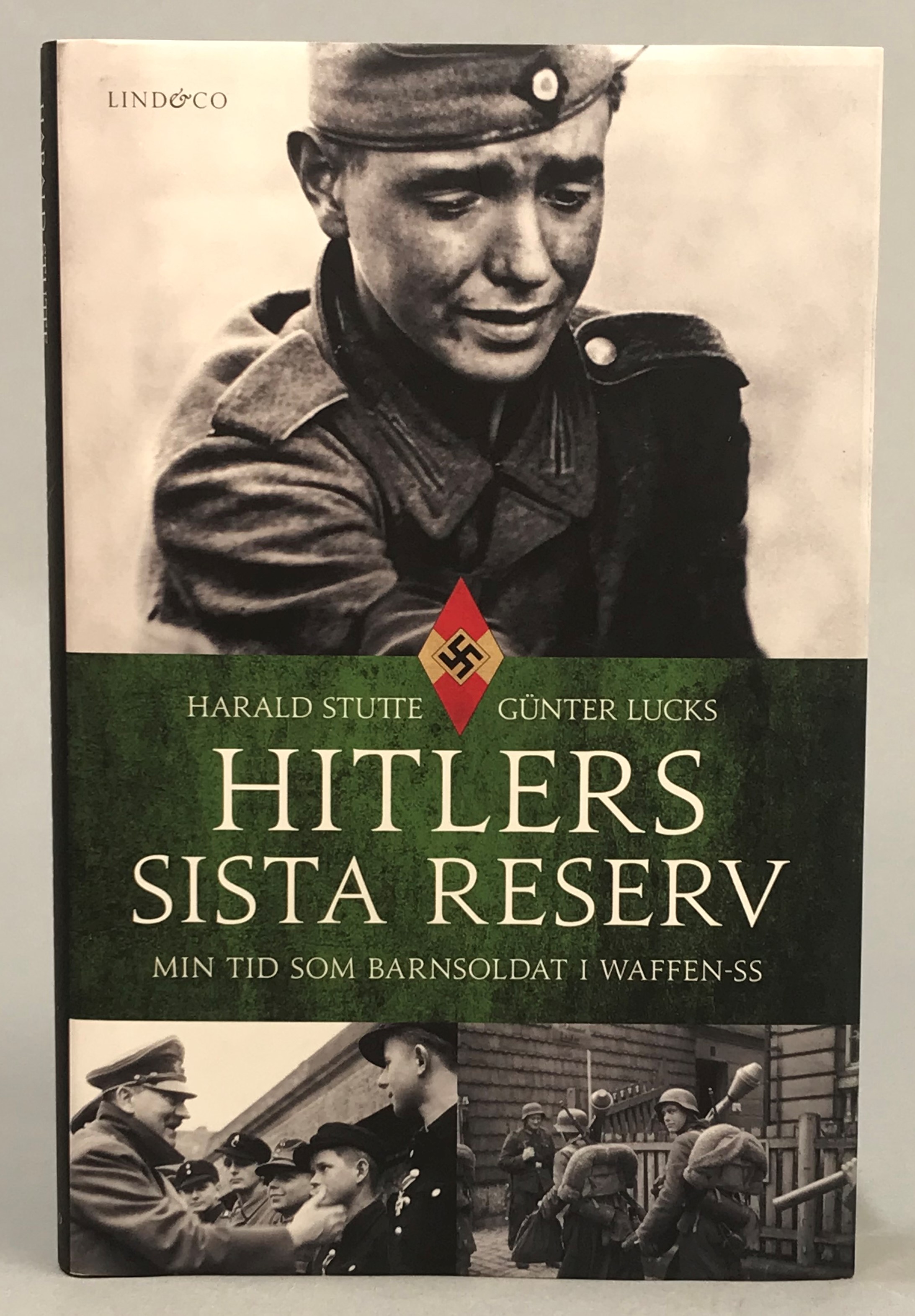 Hitlers sista reserv. Min tid som barnsoldat i Waffen-SS. Översättning: Per Lennart Månsson. [Utg. av] Lind & Co.