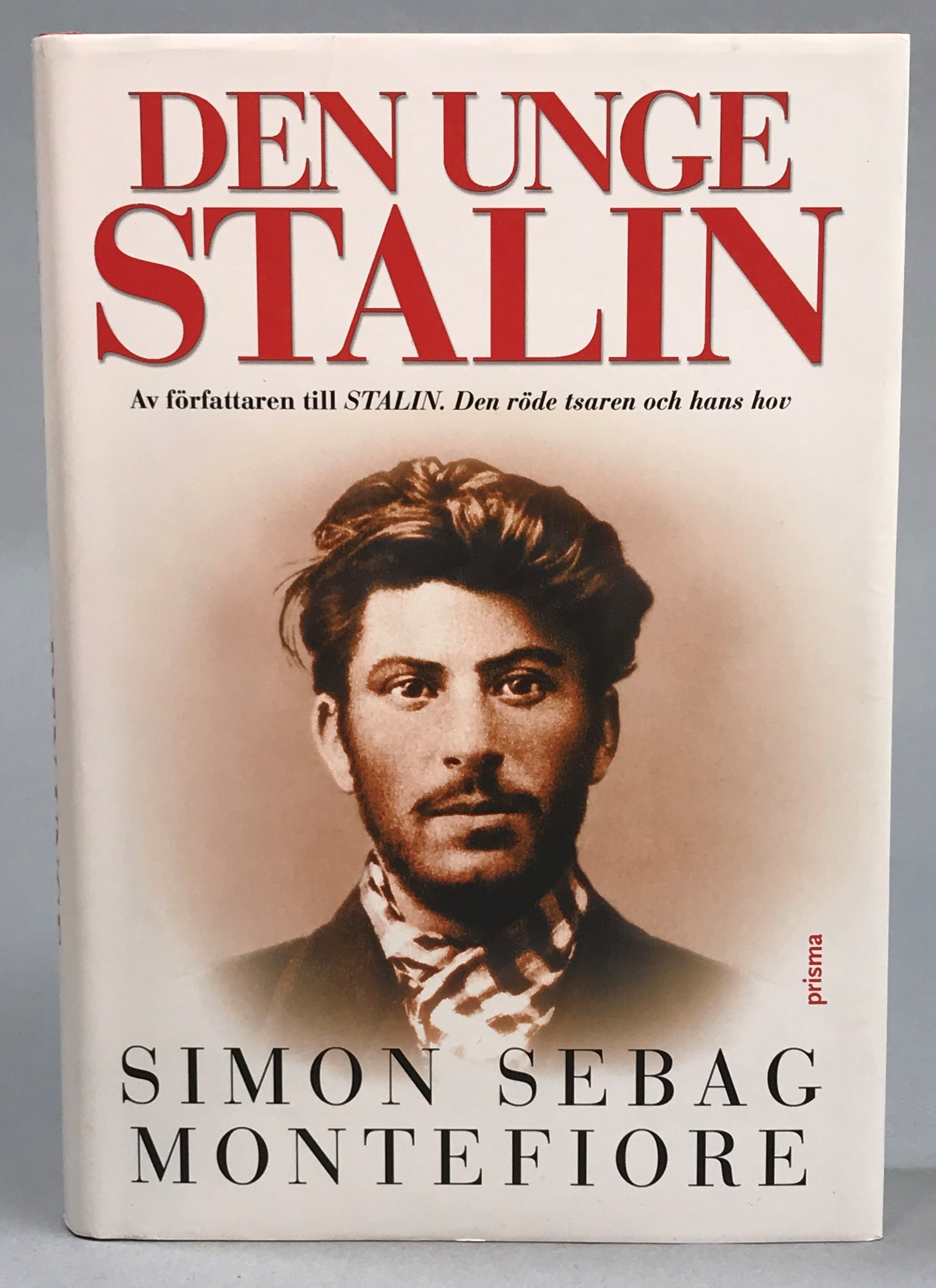 Den unge Stalin. Översättning Per Nyqvist. [Utg. av] Prisma.