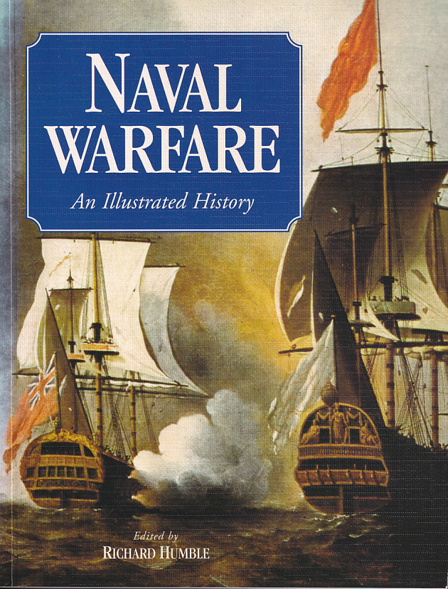 Naval warfare. An illustrated history. With a foreword by Peter Kemp.