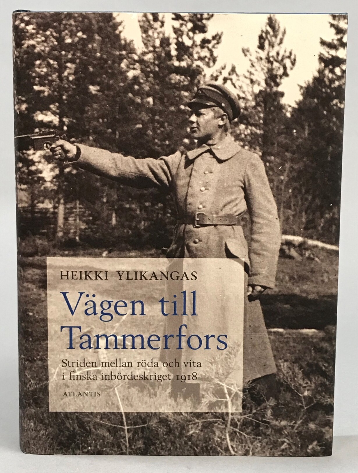 Vägen till Tammerfors. Striden mellan röda och vita i finska inbördeskriget 1918. I översättning från finskan av Nils Torvalds & Sara Torvalds. [Utg. av] Atlantis.