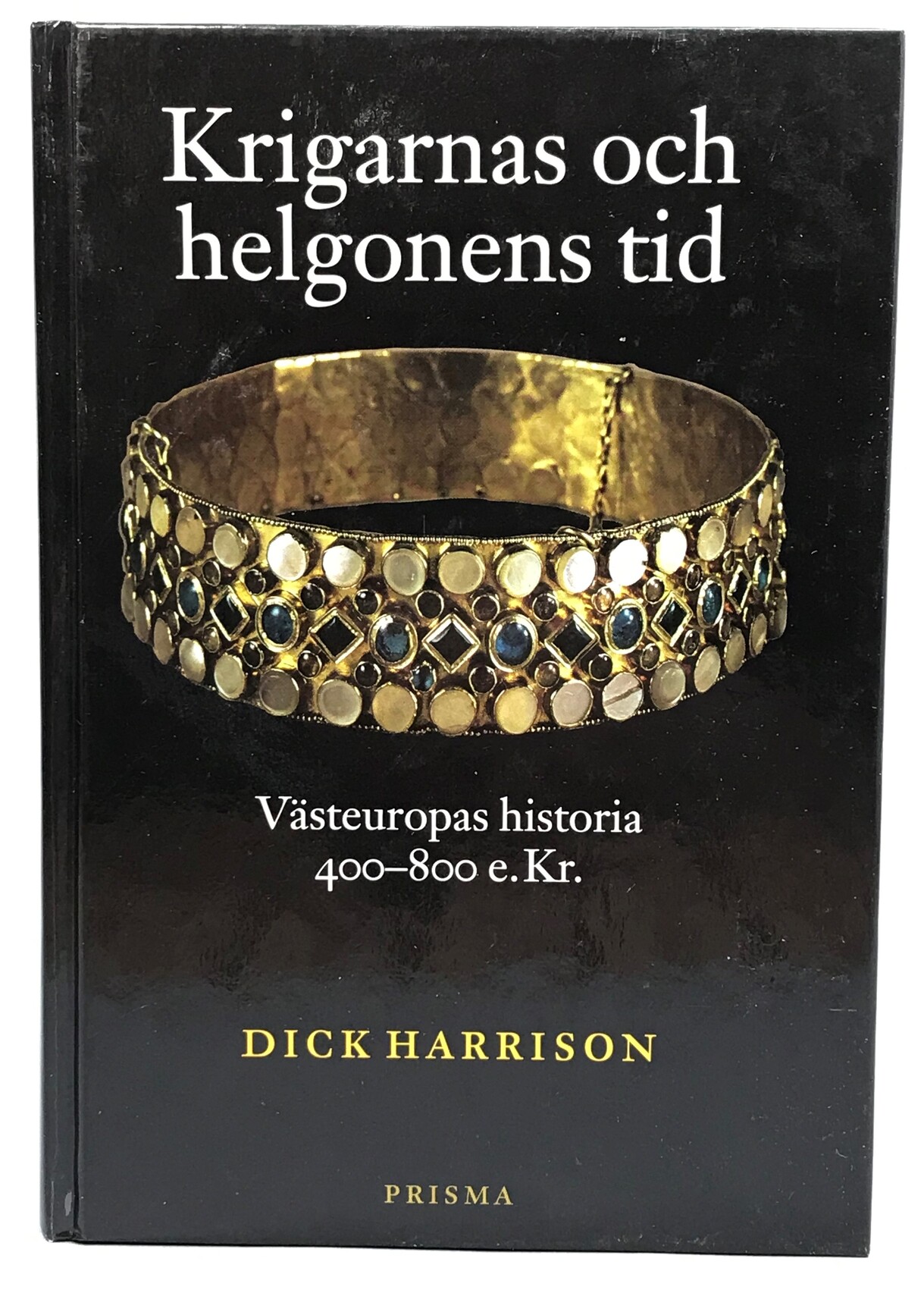 Krigarnas och helgonens tid. Västeuropas historia 400-800 e.Kr. [Utg. av] Prisma.