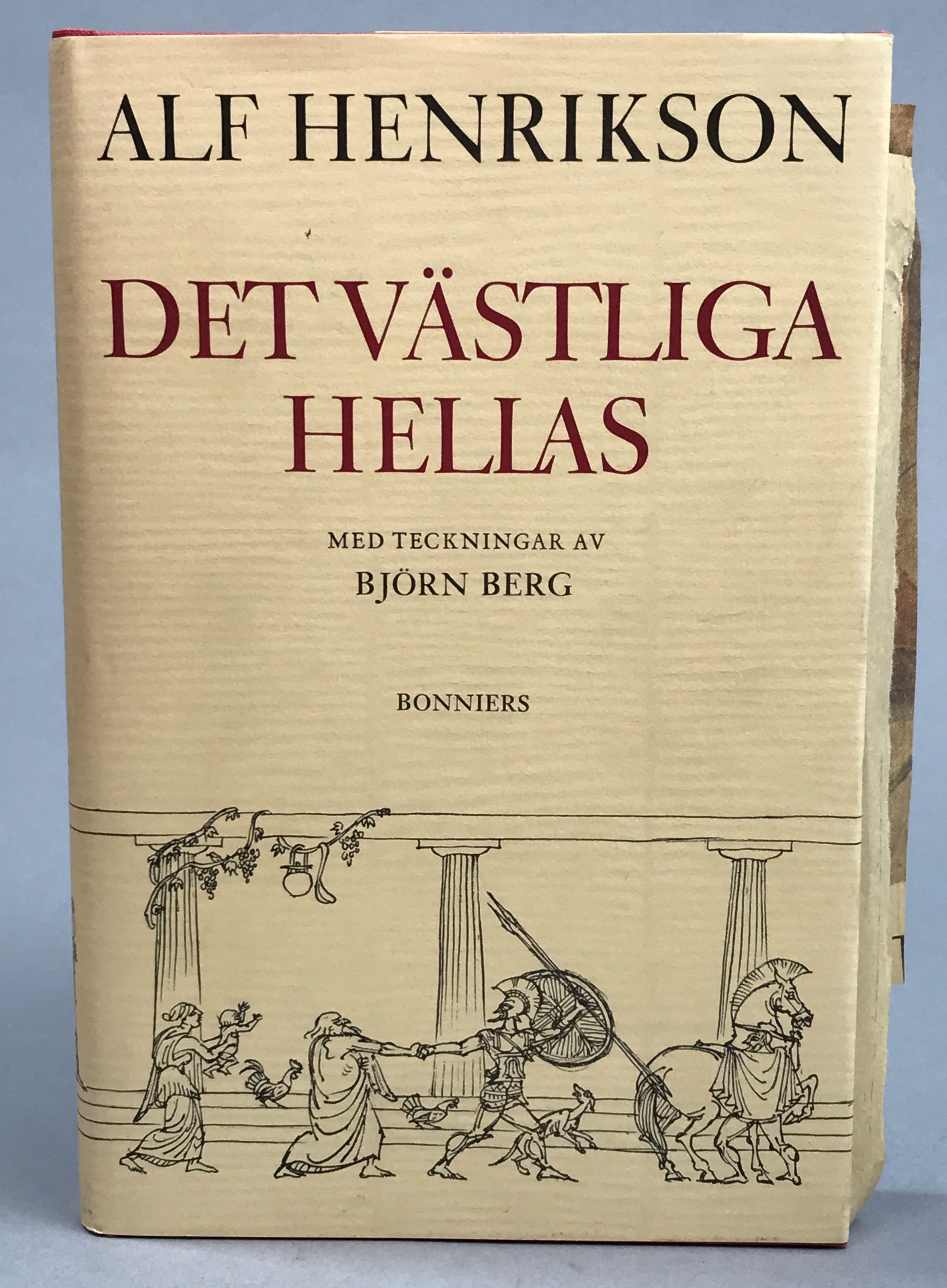 Det västliga Hellas. Med teckningar av Björn Berg. [Utg. av] Bonniers.