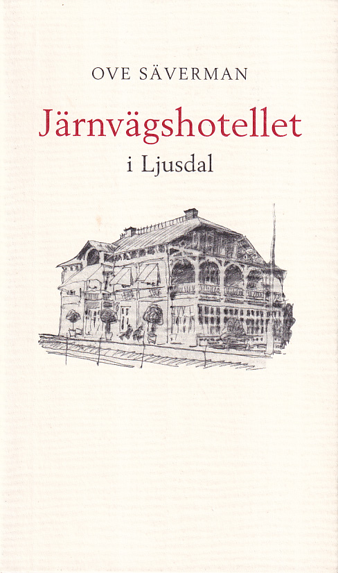 Järnvägshotellet i Ljusdal.