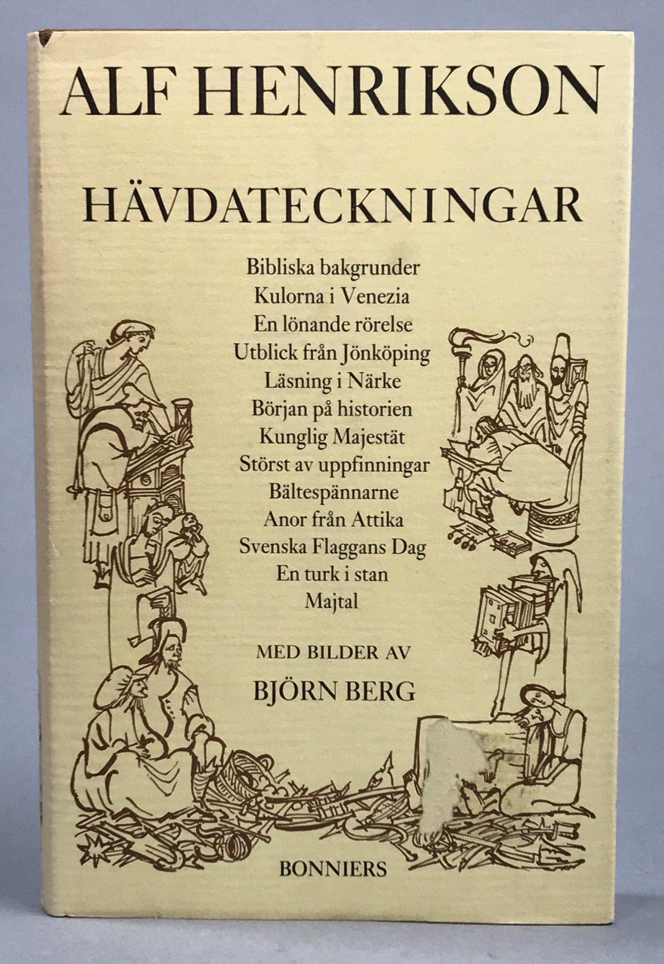 Hävdateckningar. Med bilder av Björn Berg. [Utg. av] Bonniers.