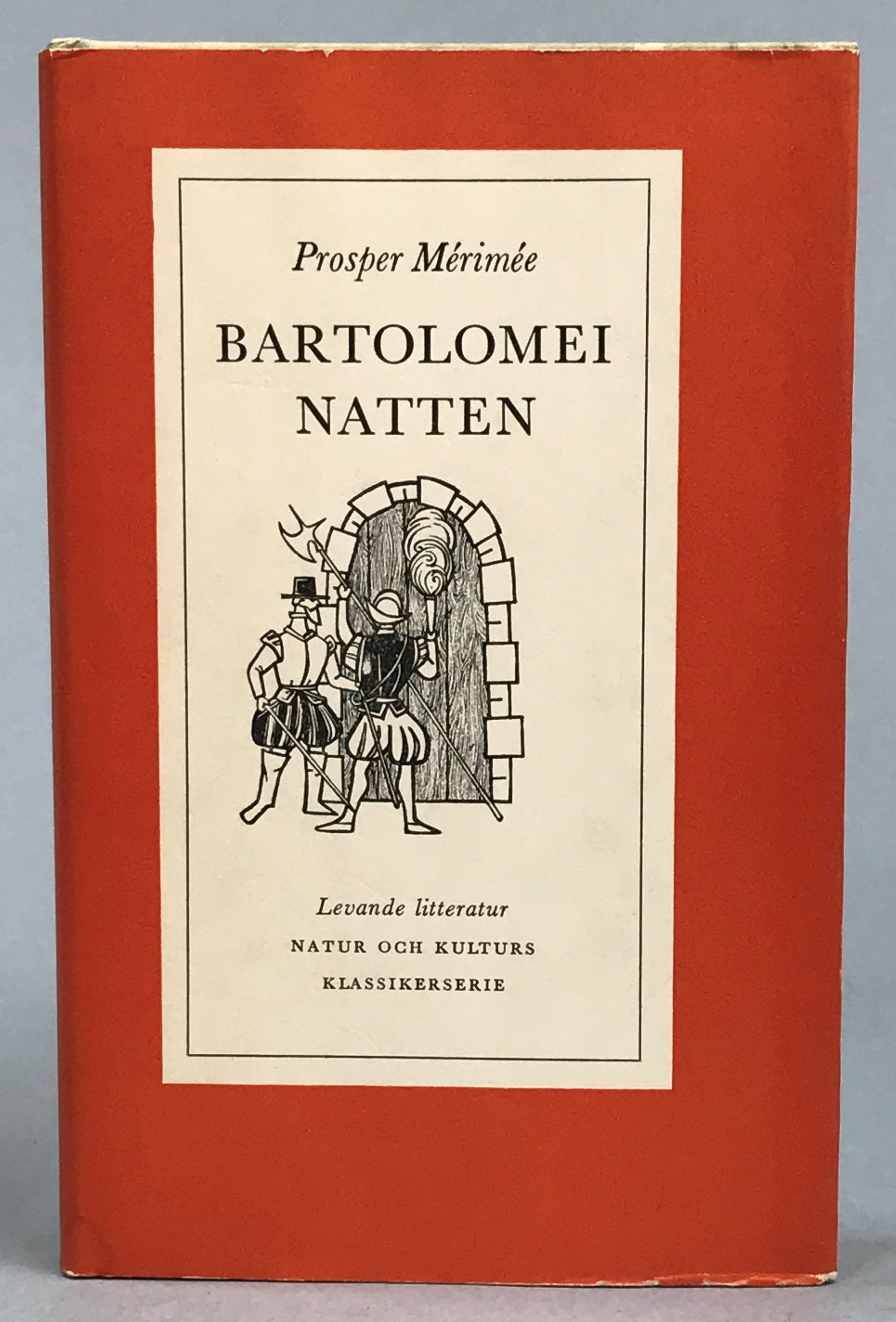 Bartolomeinatten. En berättelse från Karl IX:s Frankrike. Till svenska av Lars Bjurman. Efterskrift av Ingvar Andersson. [Utg. av] Natur och Kultur.
