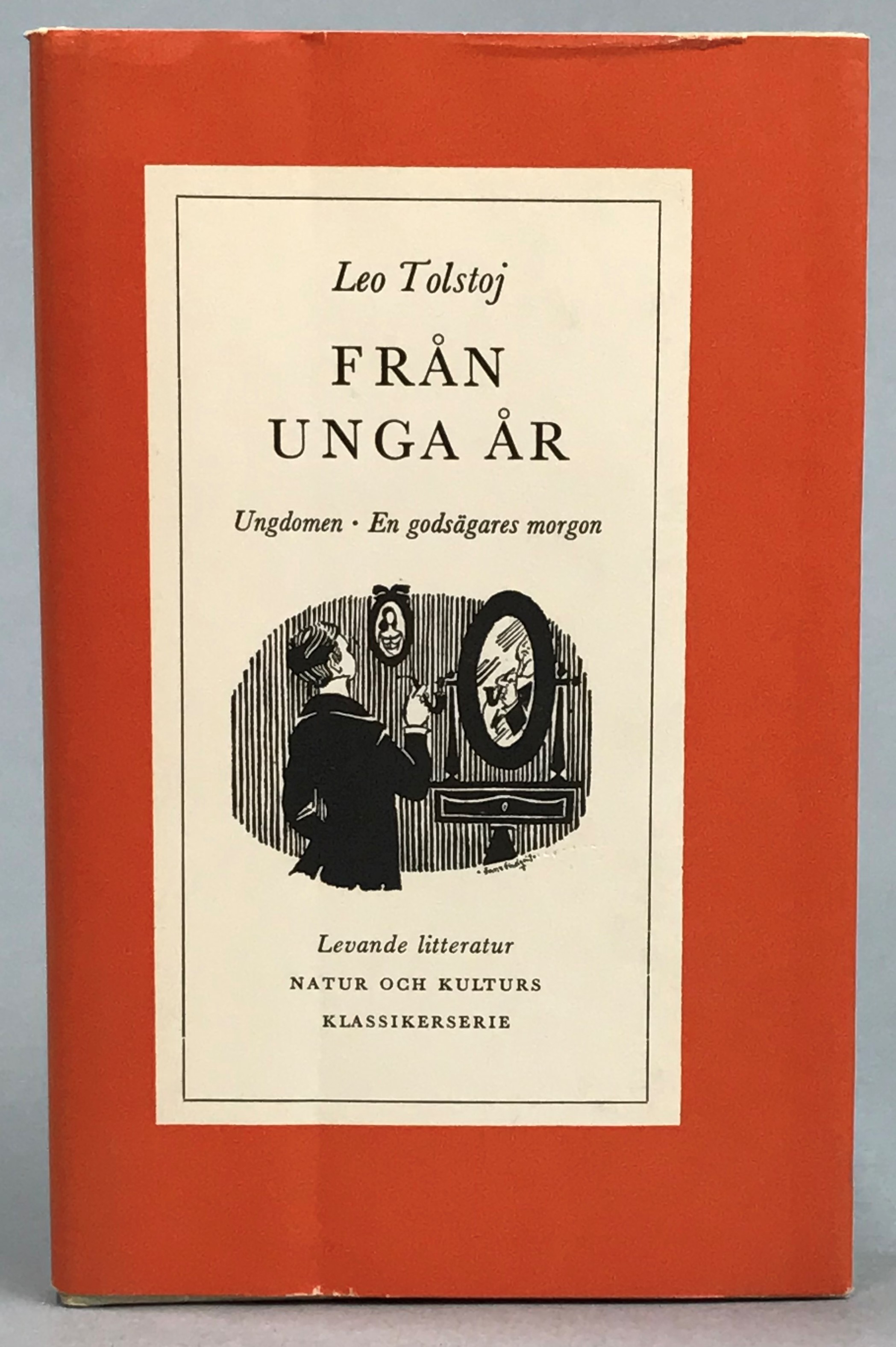 Från unga år. II. Ungdomen. En godsägares morgon. [Utg. av] Natur och Kultur.