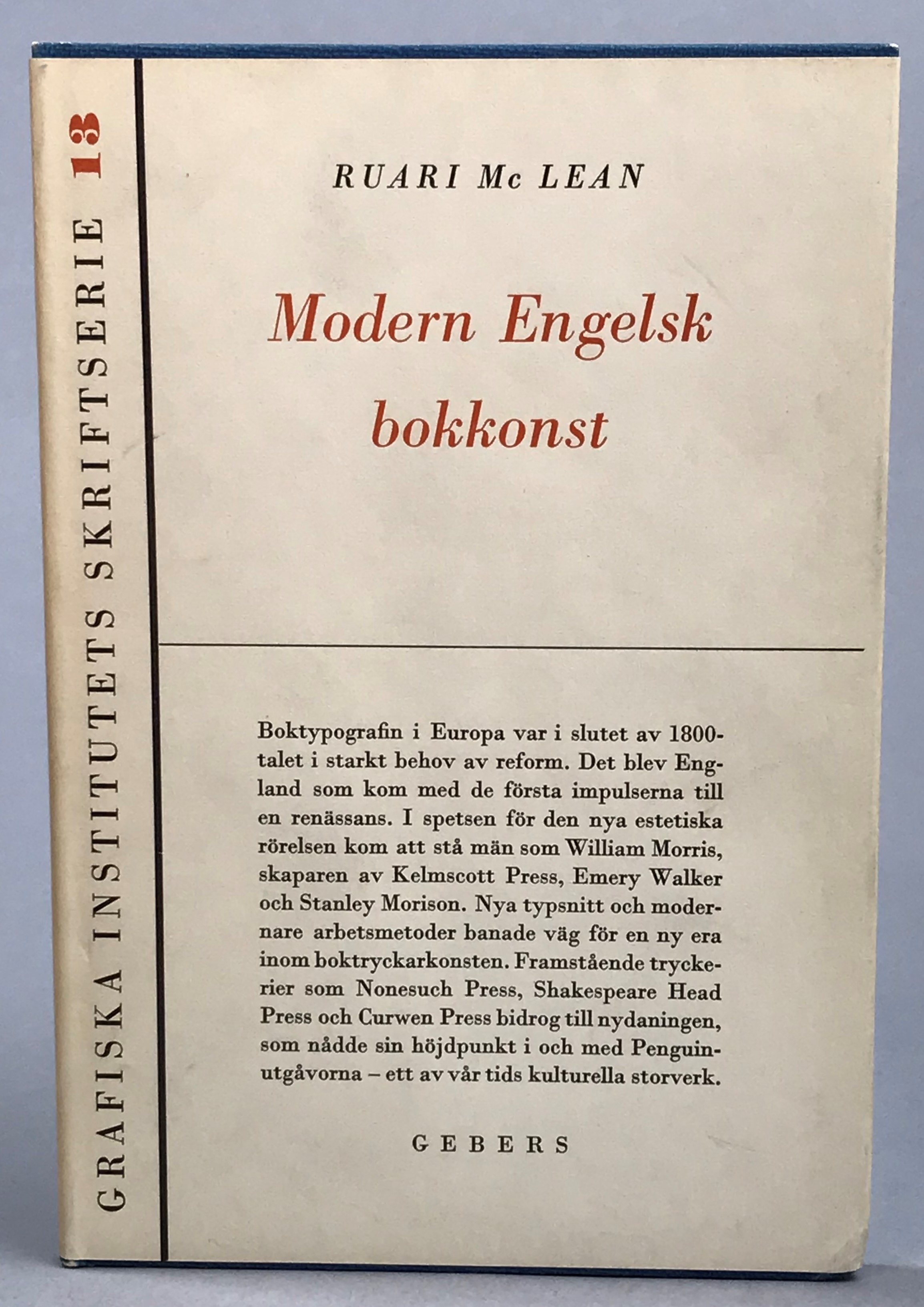 Modern Engelsk bokkonst. Från Morris till Penguinböckerna. [Utg. av] Gebers.